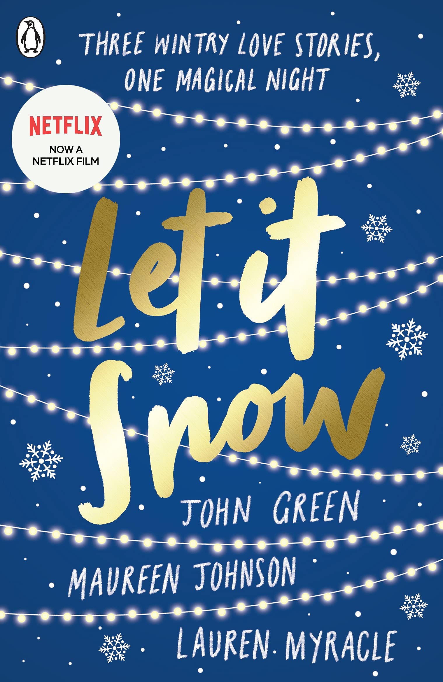 Let It Snow: Three Holiday Stories 9780147515018