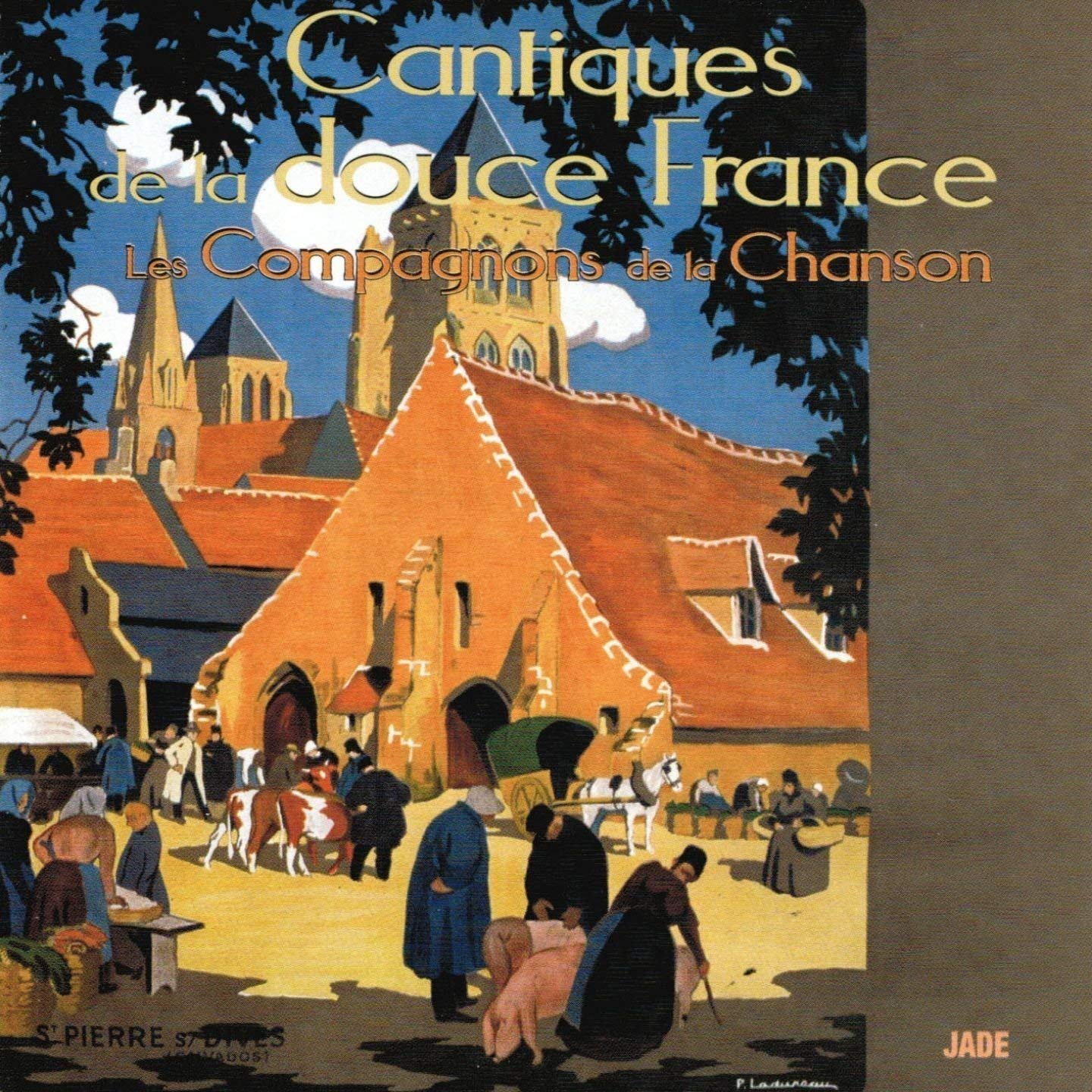 6996692 CD Cantiques de la Douce France 3411369966925