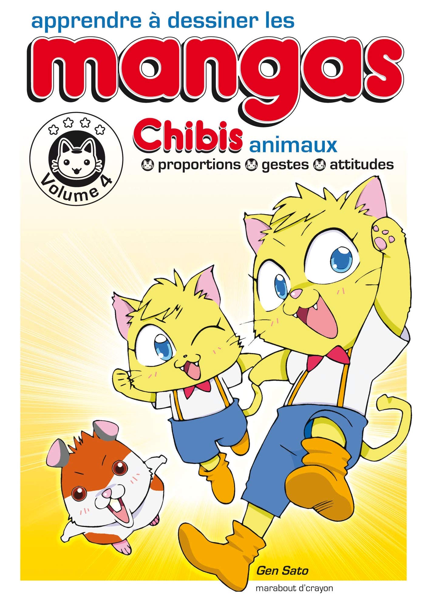 Apprendre à dessiner les mangas: Volume 4, Chibis animaux 9782501077682
