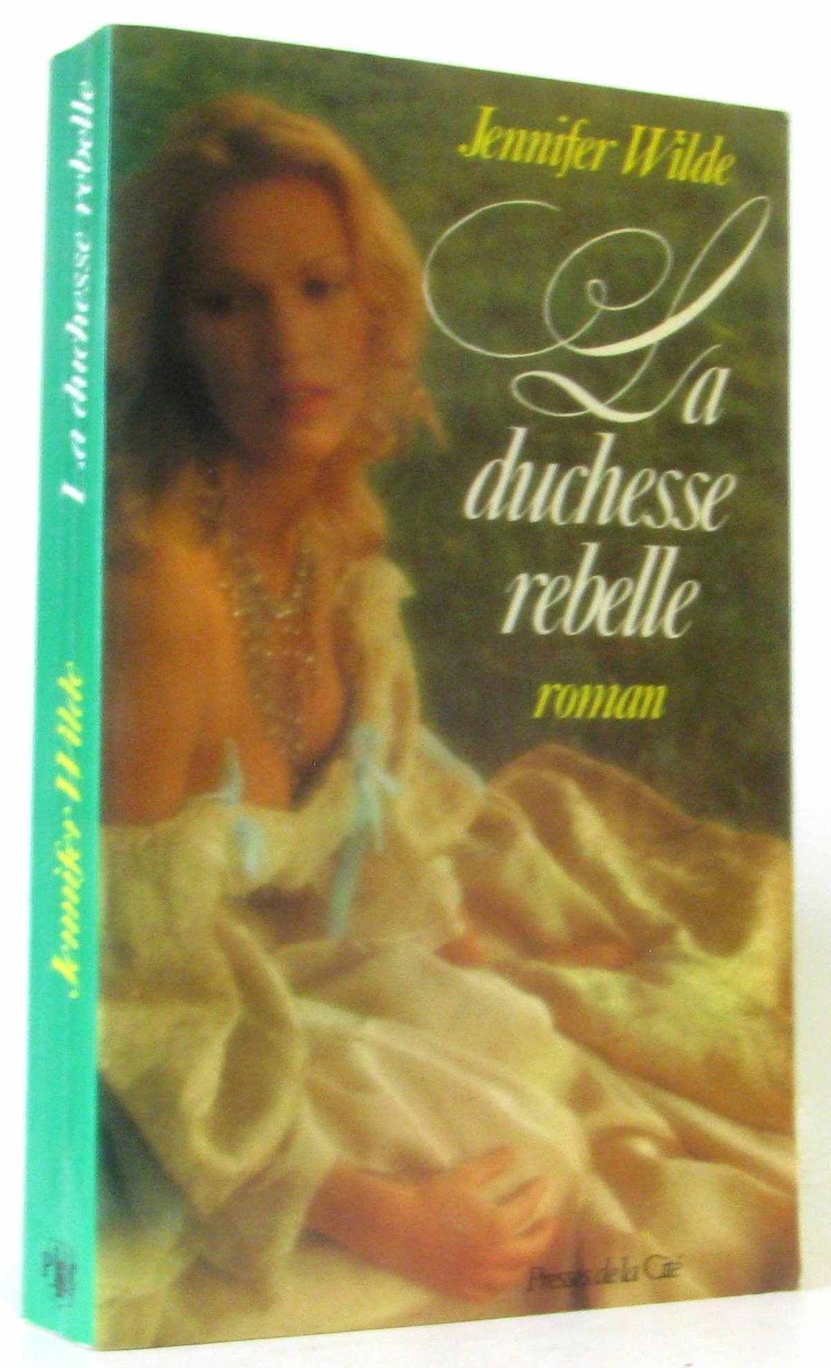 La duchesse rebelle 9782258014534