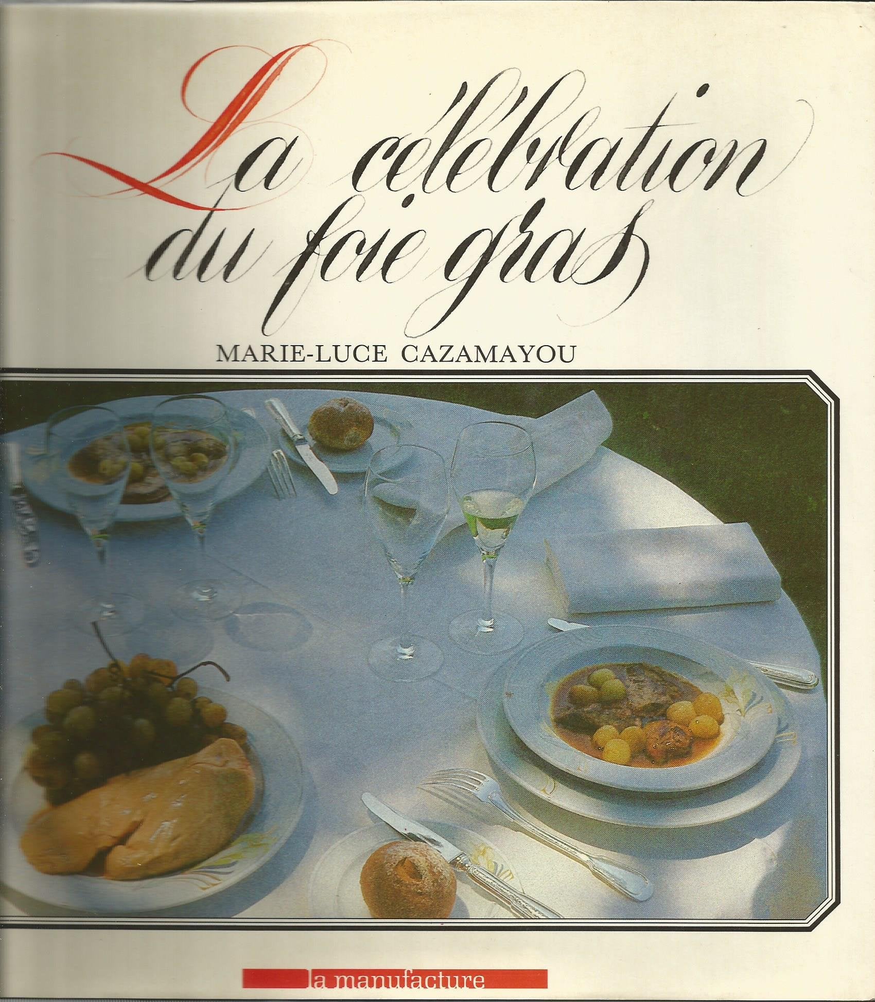 La Célébration du foie gras 9782737701733
