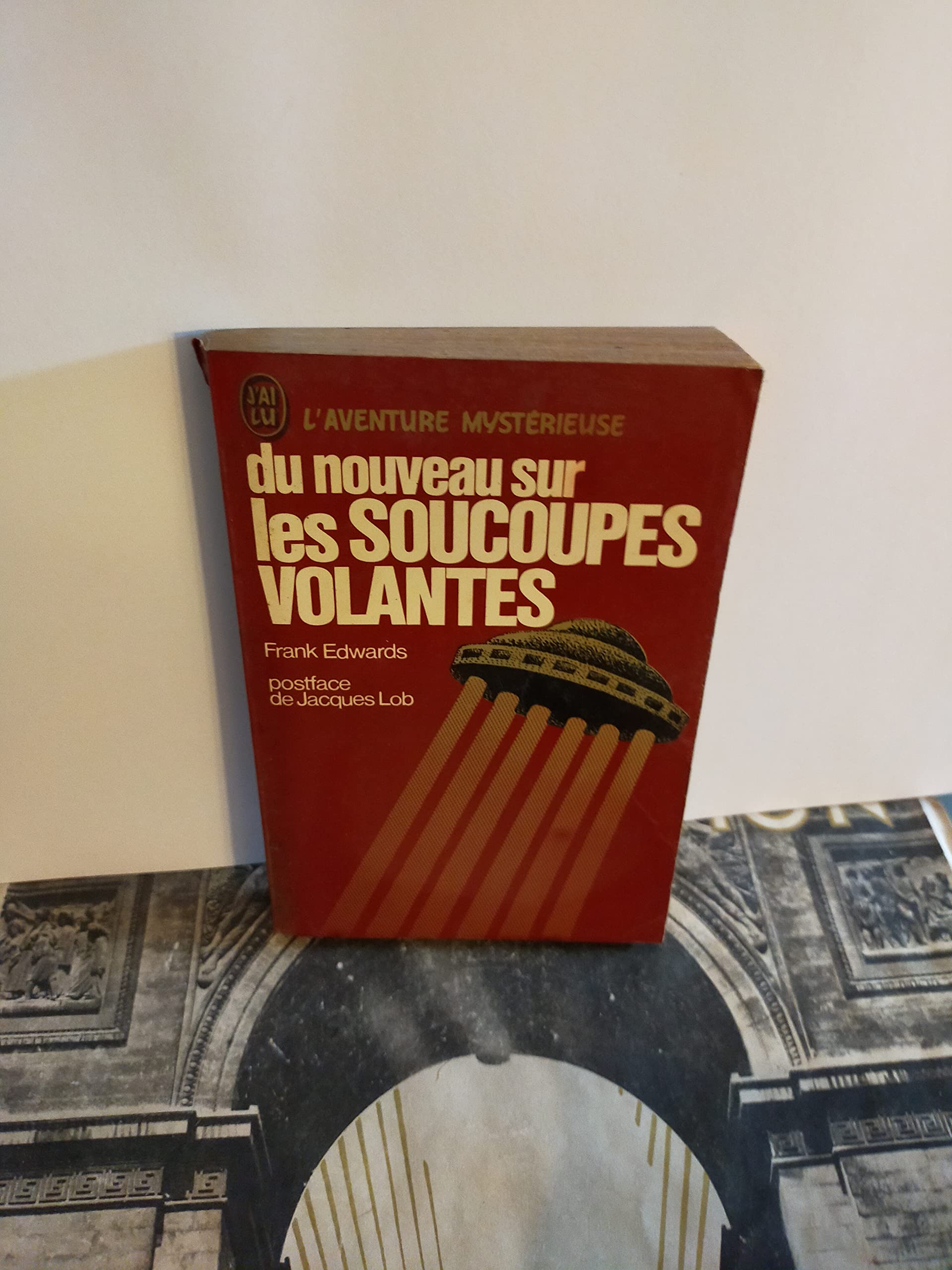 Du nouveau sur les soucoupes volantes 9782277513551