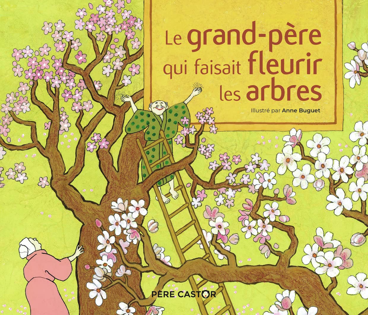 Le grand-père qui faisait fleurir les arbres 9782081497368