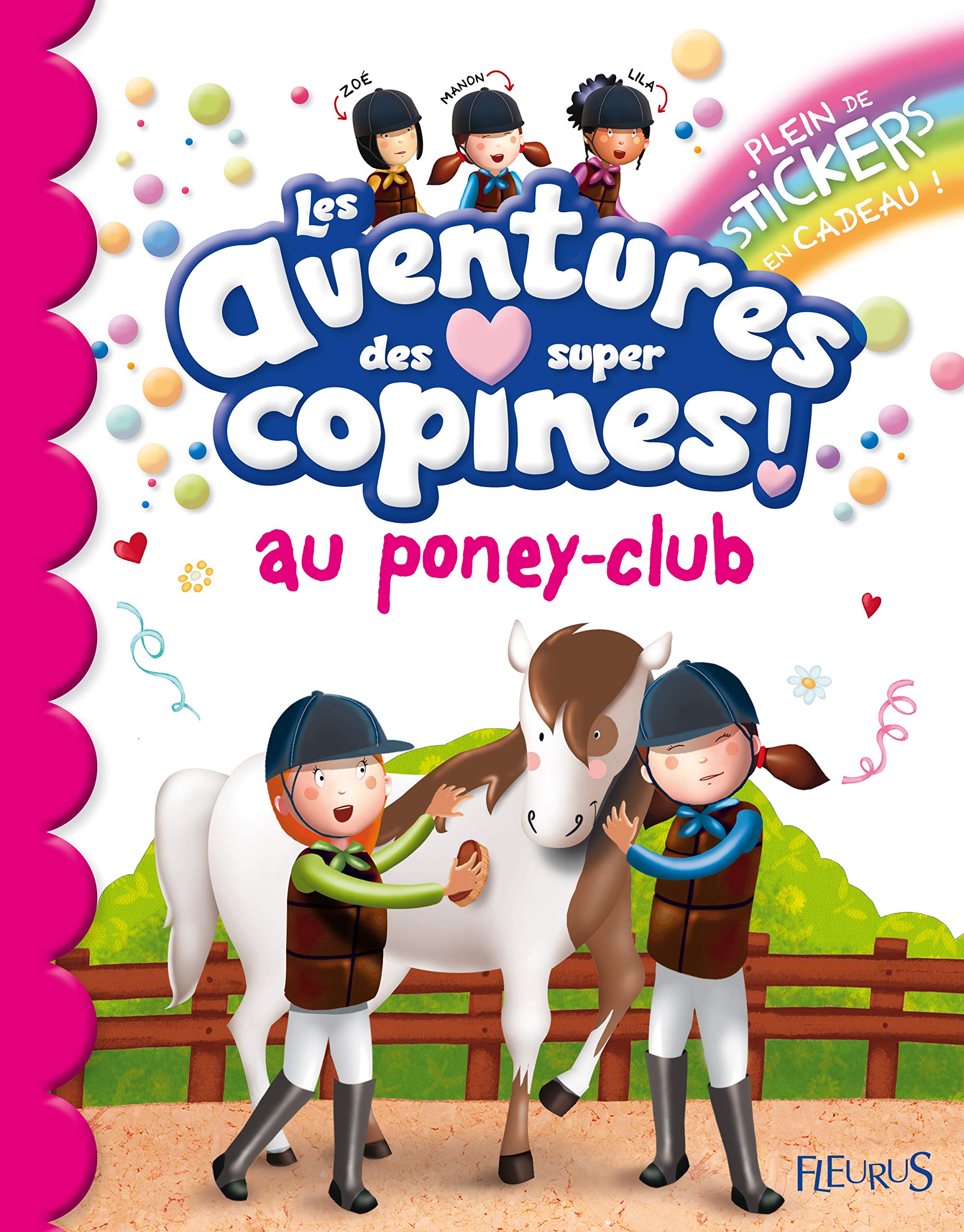 LES AVENTURES DES SUPER COPINES AU PONEY-CLUB 9782215048749
