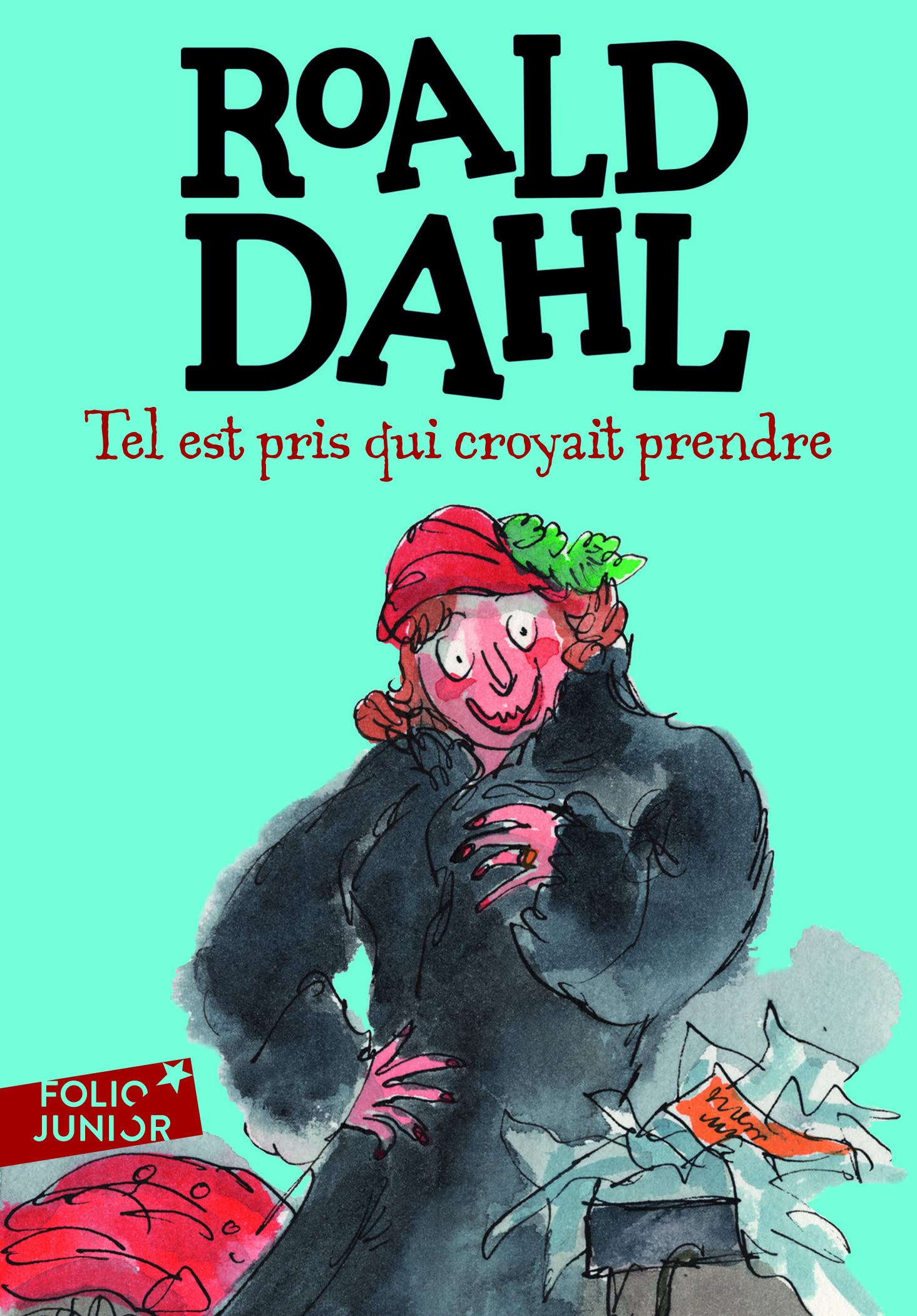 TEL EST PRIS QUI CROYAIT PRENDRE 9782070630097