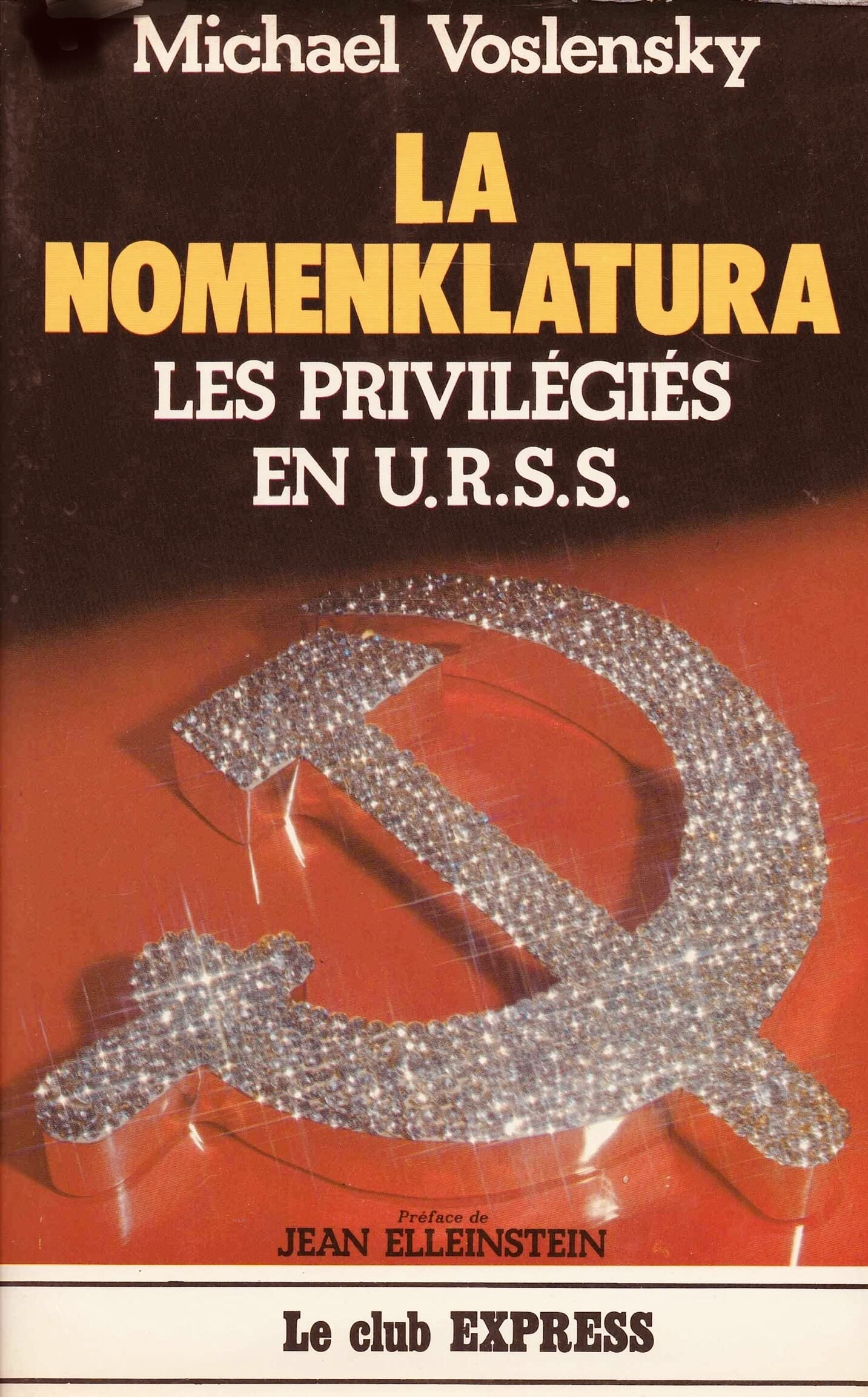 La Nomenklatura, Les privilégiés en URSS 9782714413369