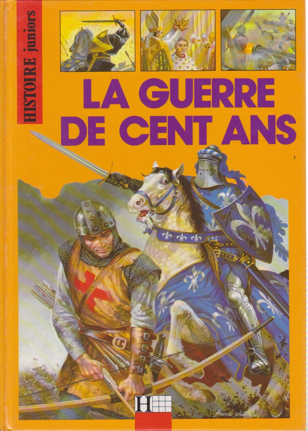 LA GUERRE DE CENT ANS 3002011601112