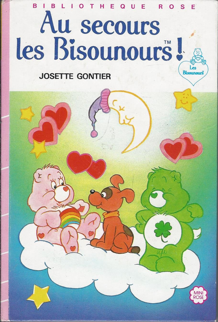 Au secours les Bisounours ! (Bibliothèque rose) 9782010126680