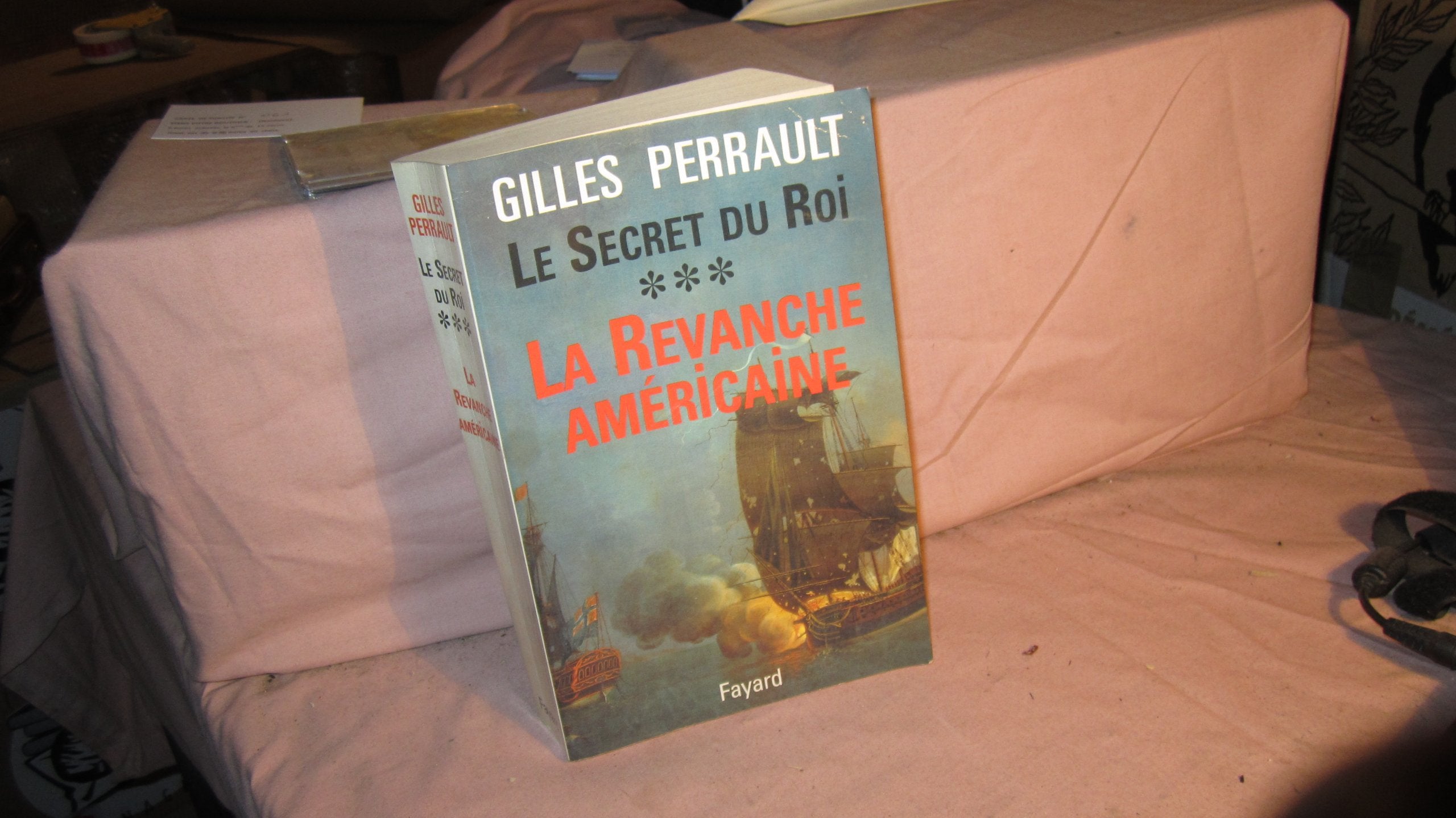 Le Secret du roi, tome 3. La Revanche américaine 9782213596167