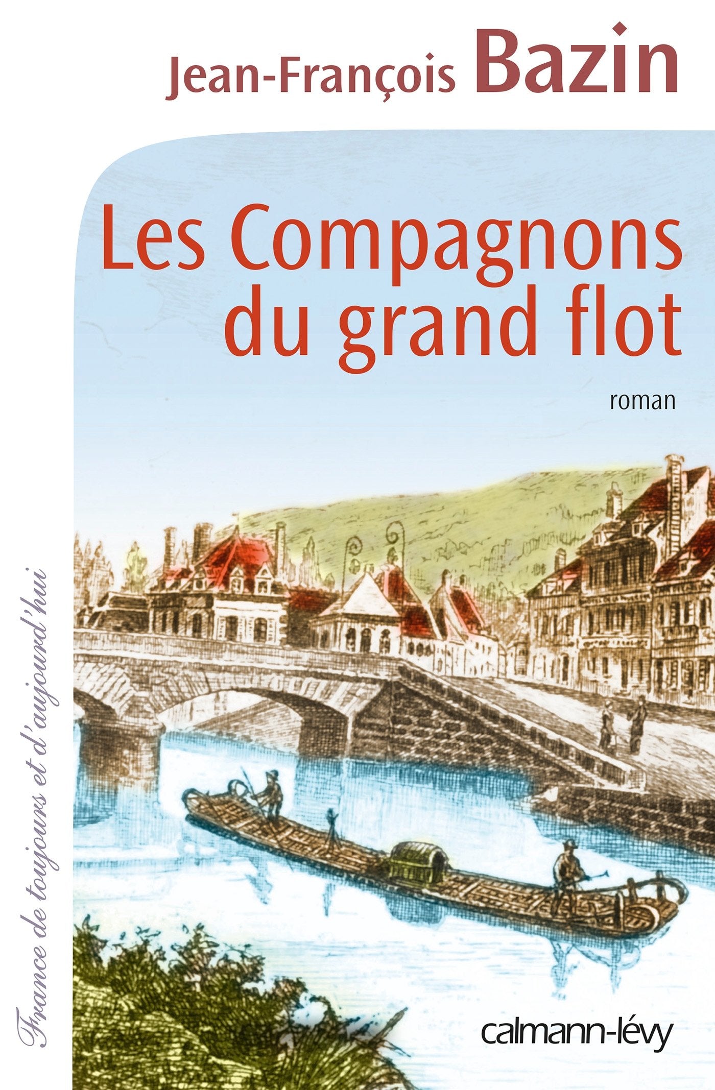 Les Compagnons du grand flot 9782702144060