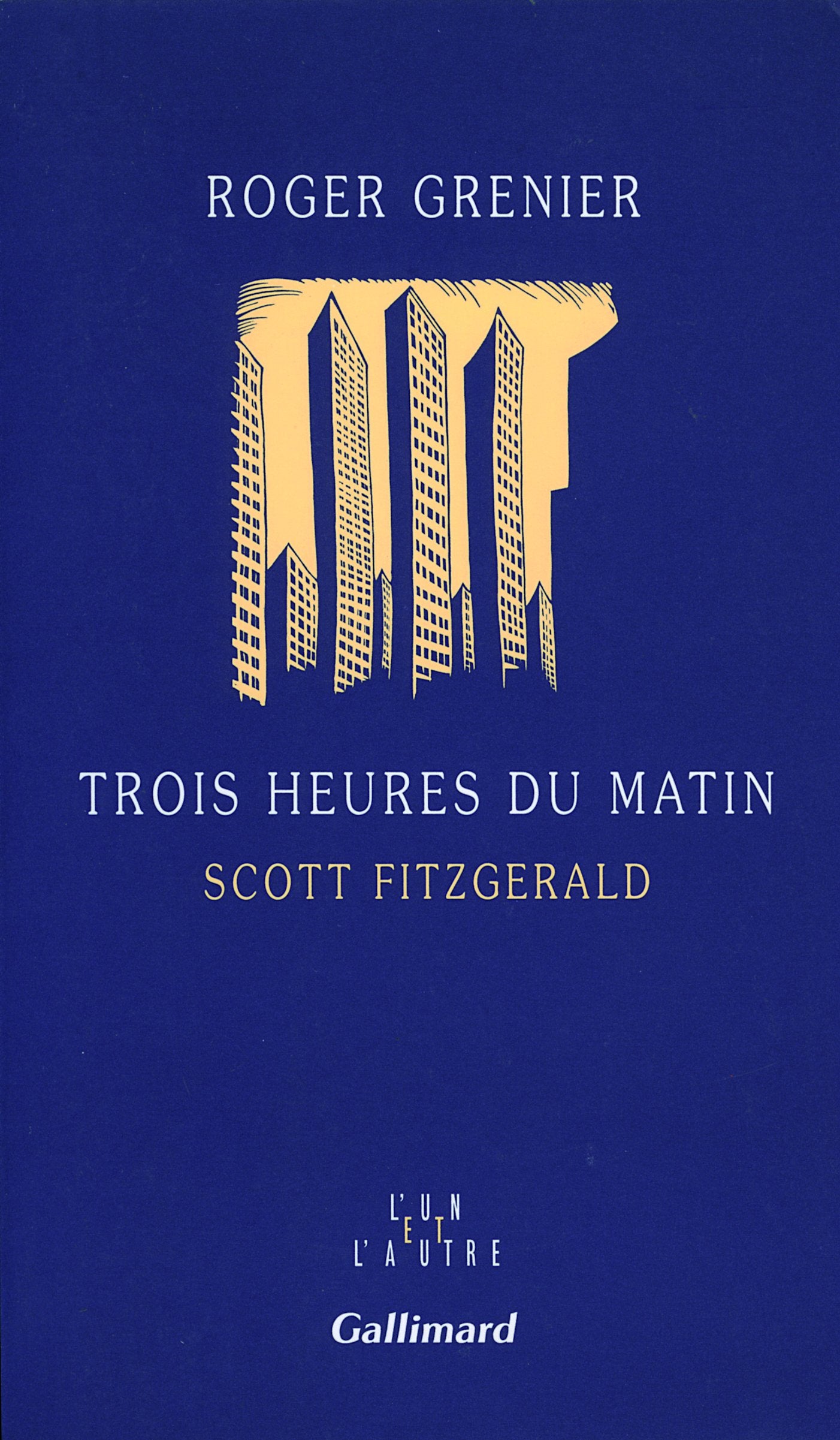 Trois heures du matin: Scott Fitzgerald 9782070743506