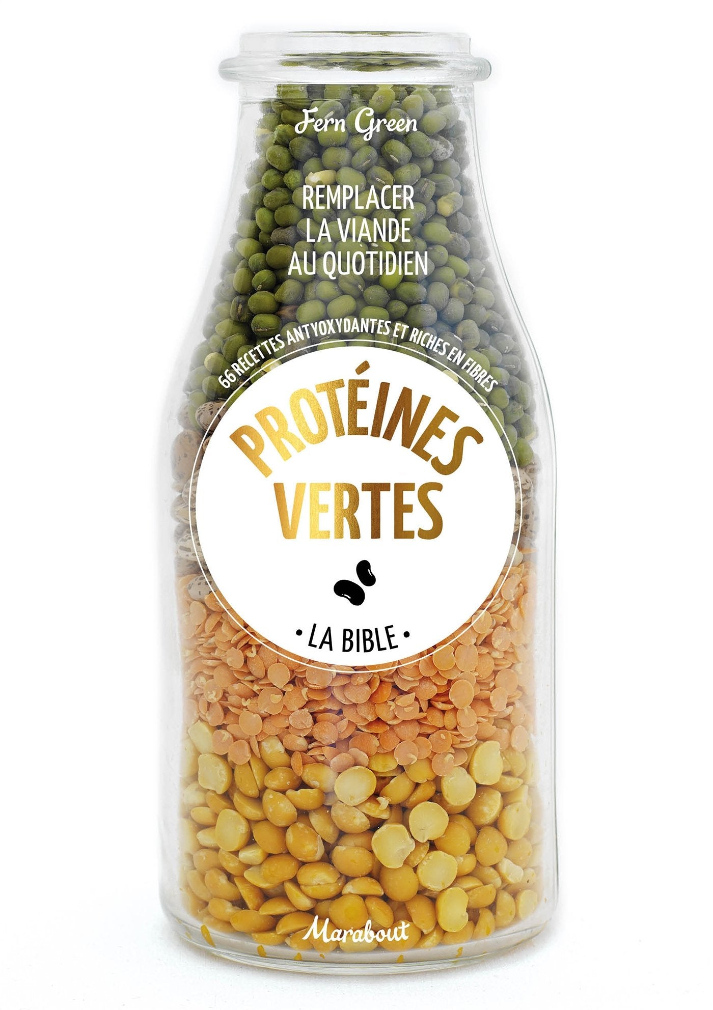 Protéines vertes - Les recettes 9782501100250