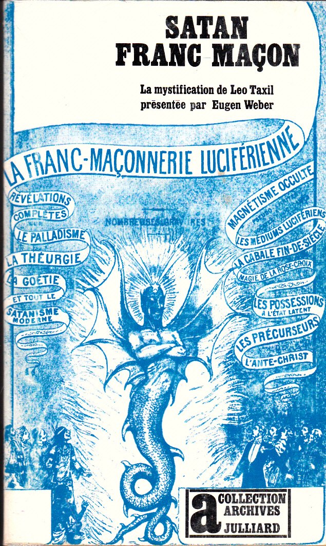 Satan franc-maçon : La Mystification de Léo Taxil