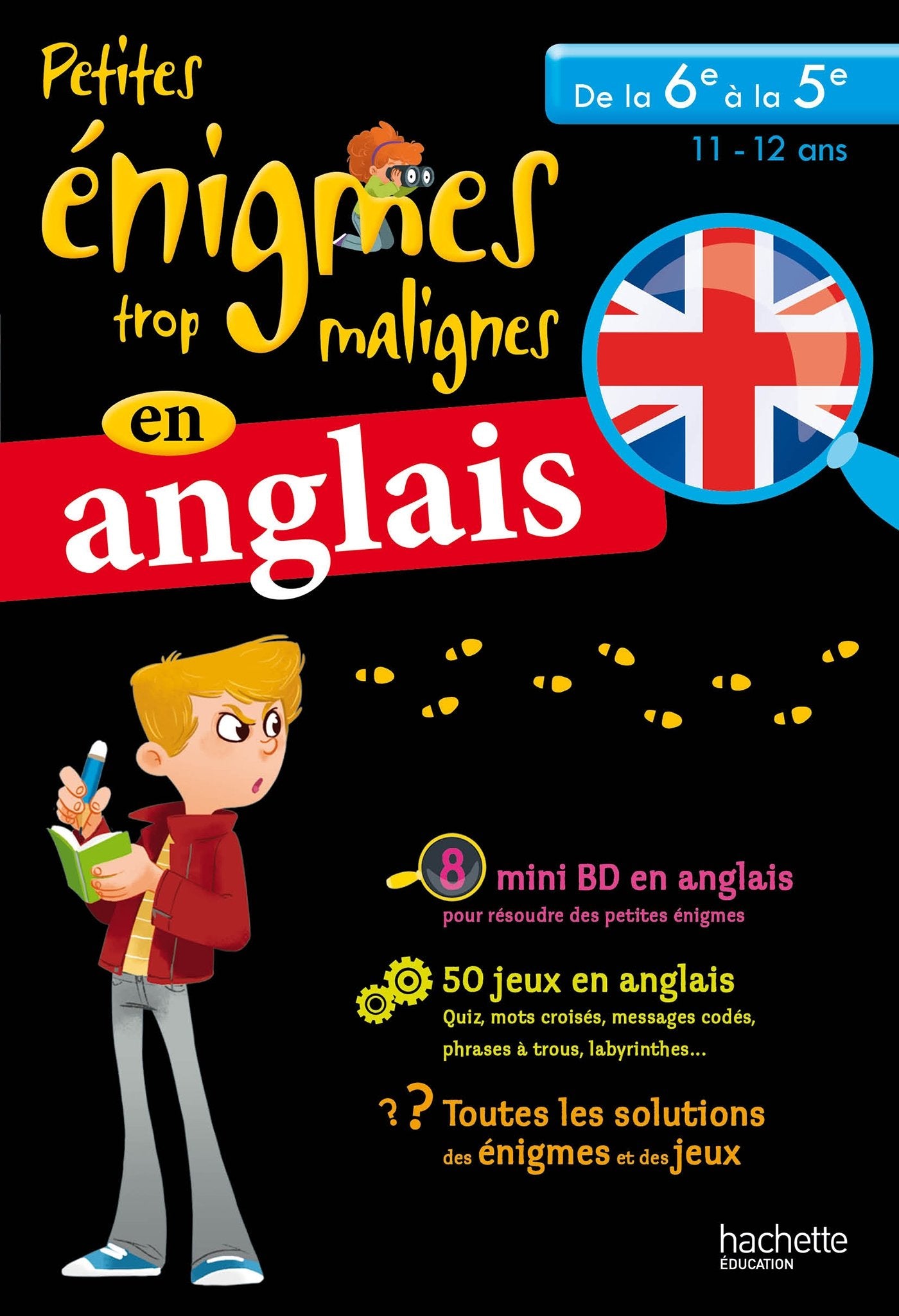 Petites énigmes trop malignes - EN ANGLAIS De la 6e à la 5e- Cahier de vacances 9782017016724