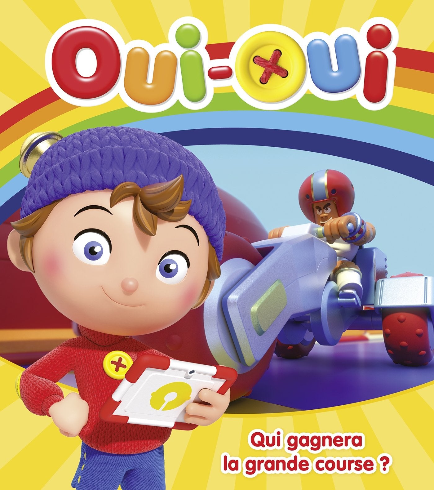Oui-Oui - Qui gagnera la grande course ? 9782013988179