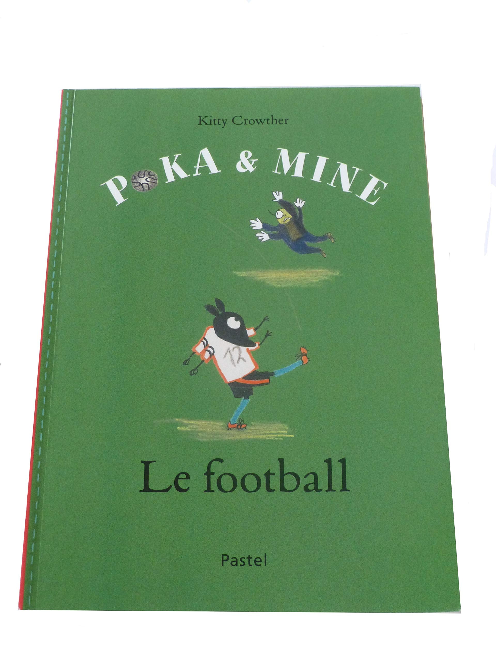 Poka et Mine : Le football 9782211233354