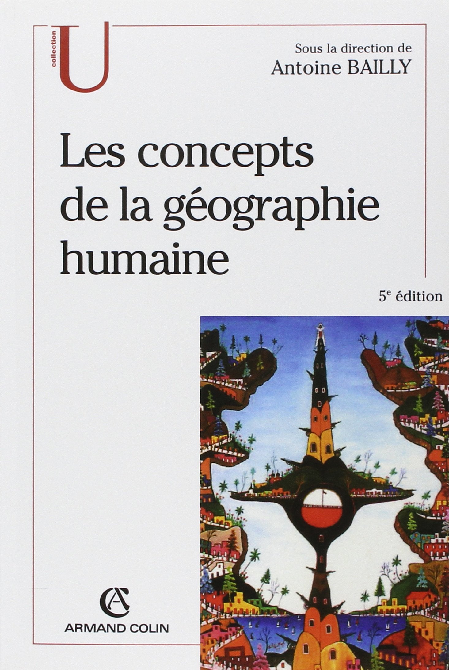 Concepts de la géographie humaine 9782200265861