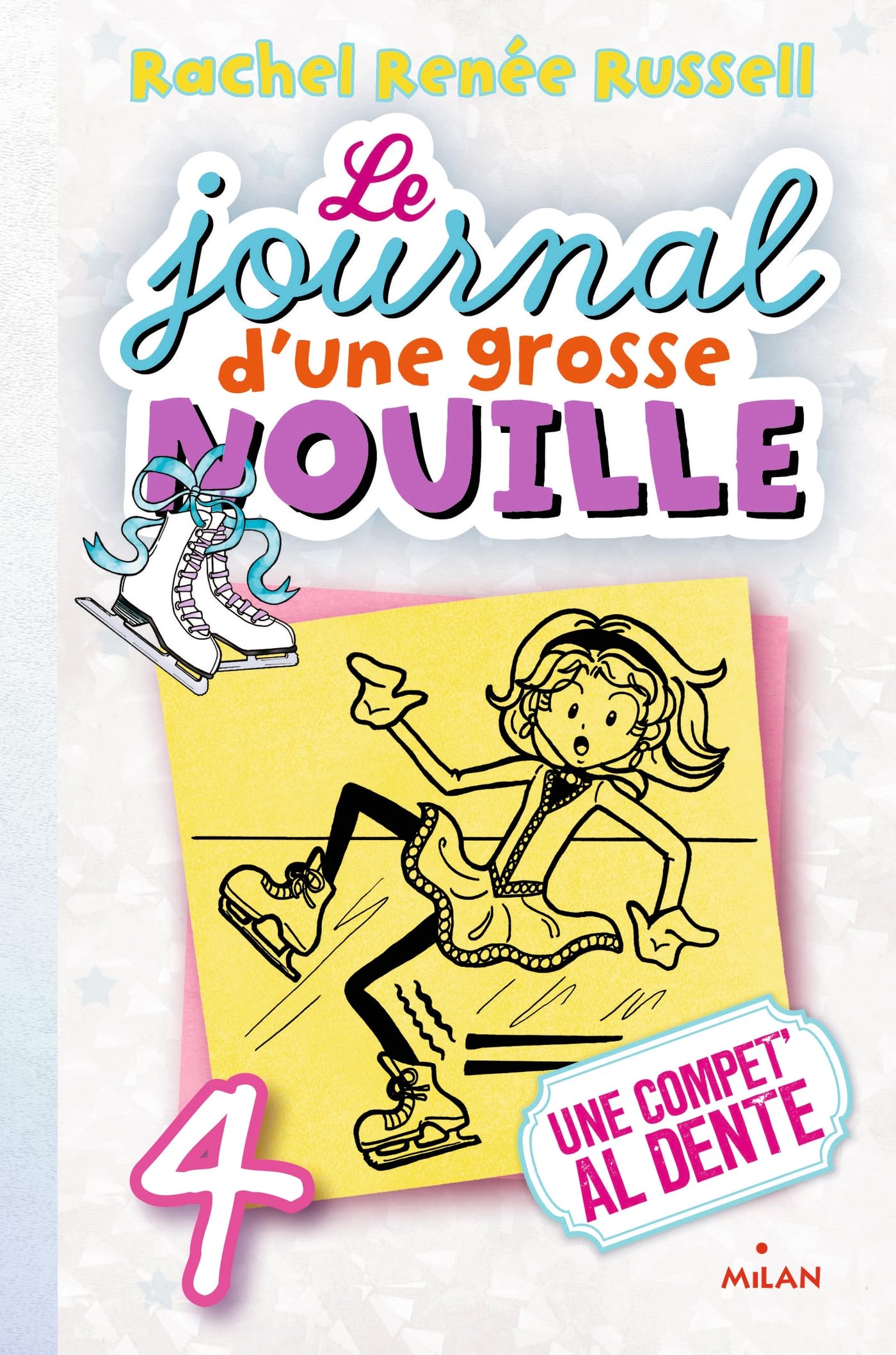 Le journal d'une grosse nouille, Tome 04: Une compet' al dente 9782745962768