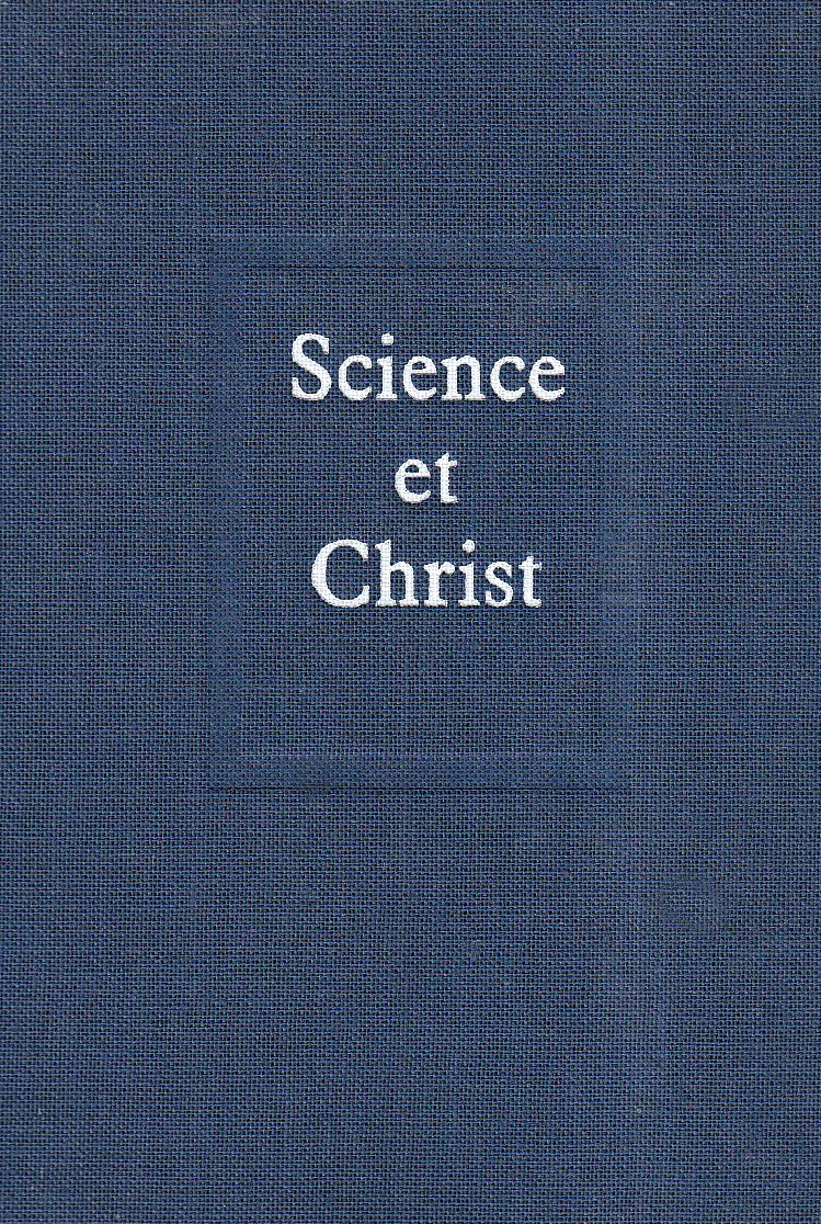 Science et Christ. Oeuvres complètes, tome 9 9782020028875