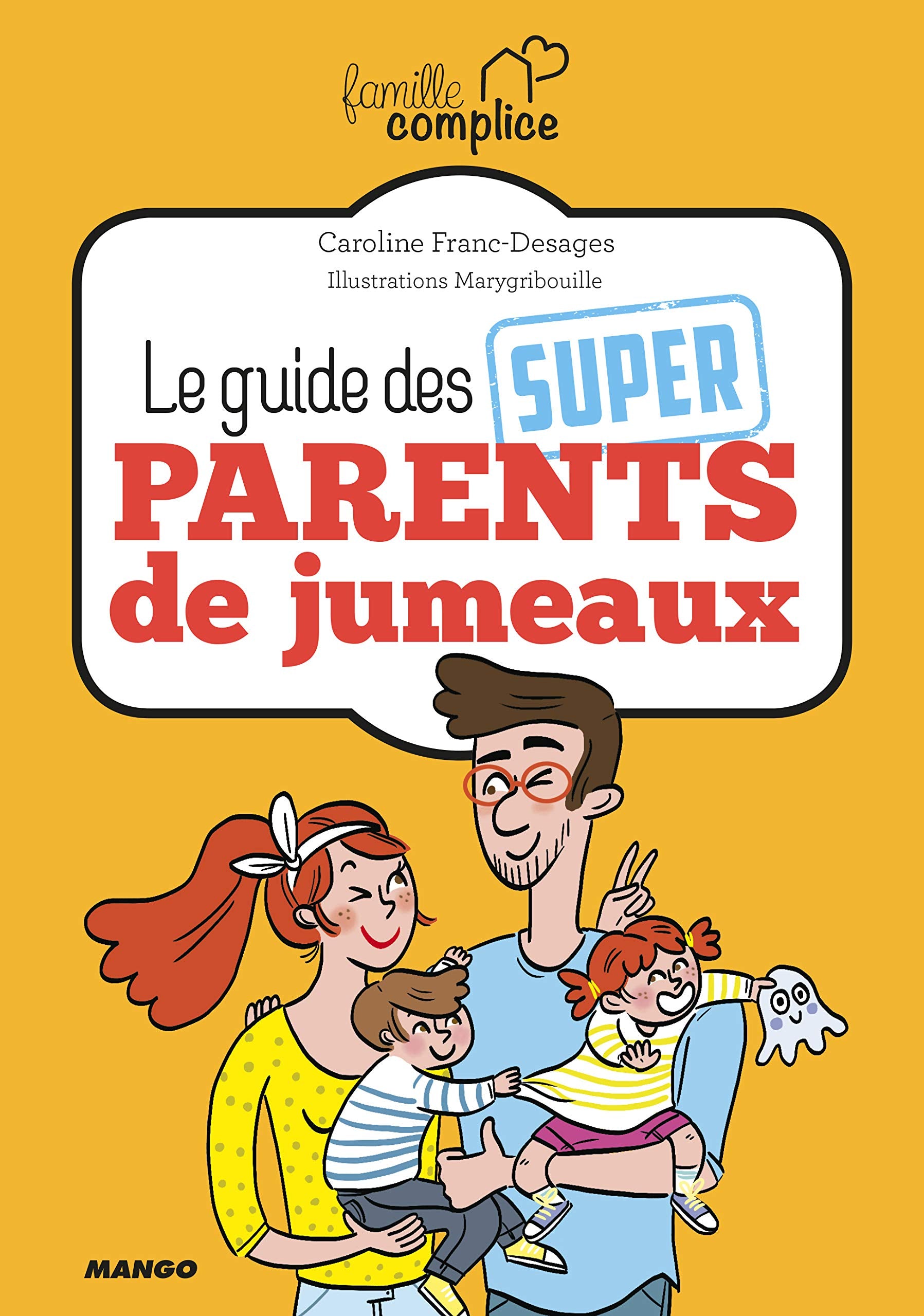 Le guide des super parents de jumeaux 9782812503627