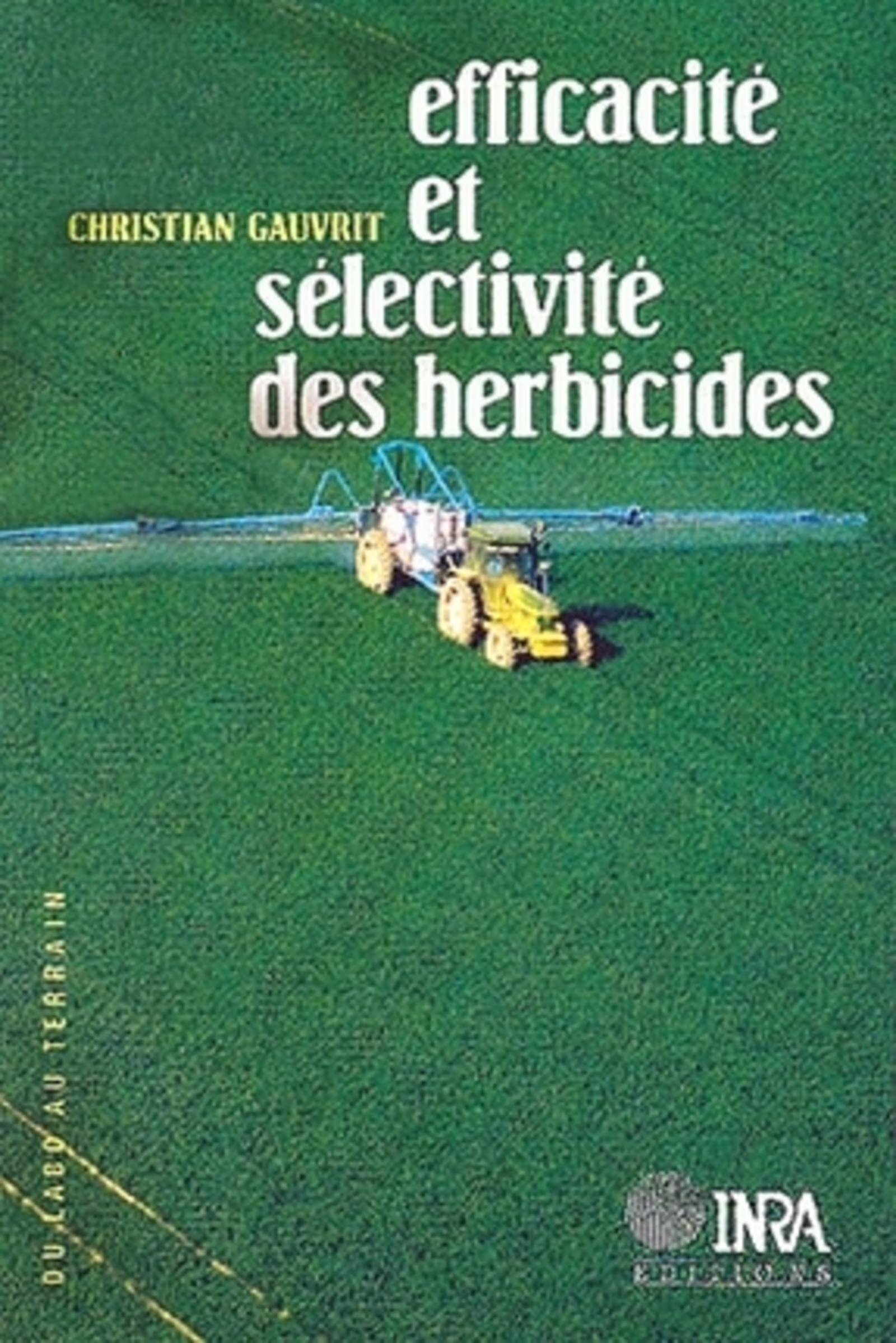 Efficacité et sélectivité des herbicides 9782738006172