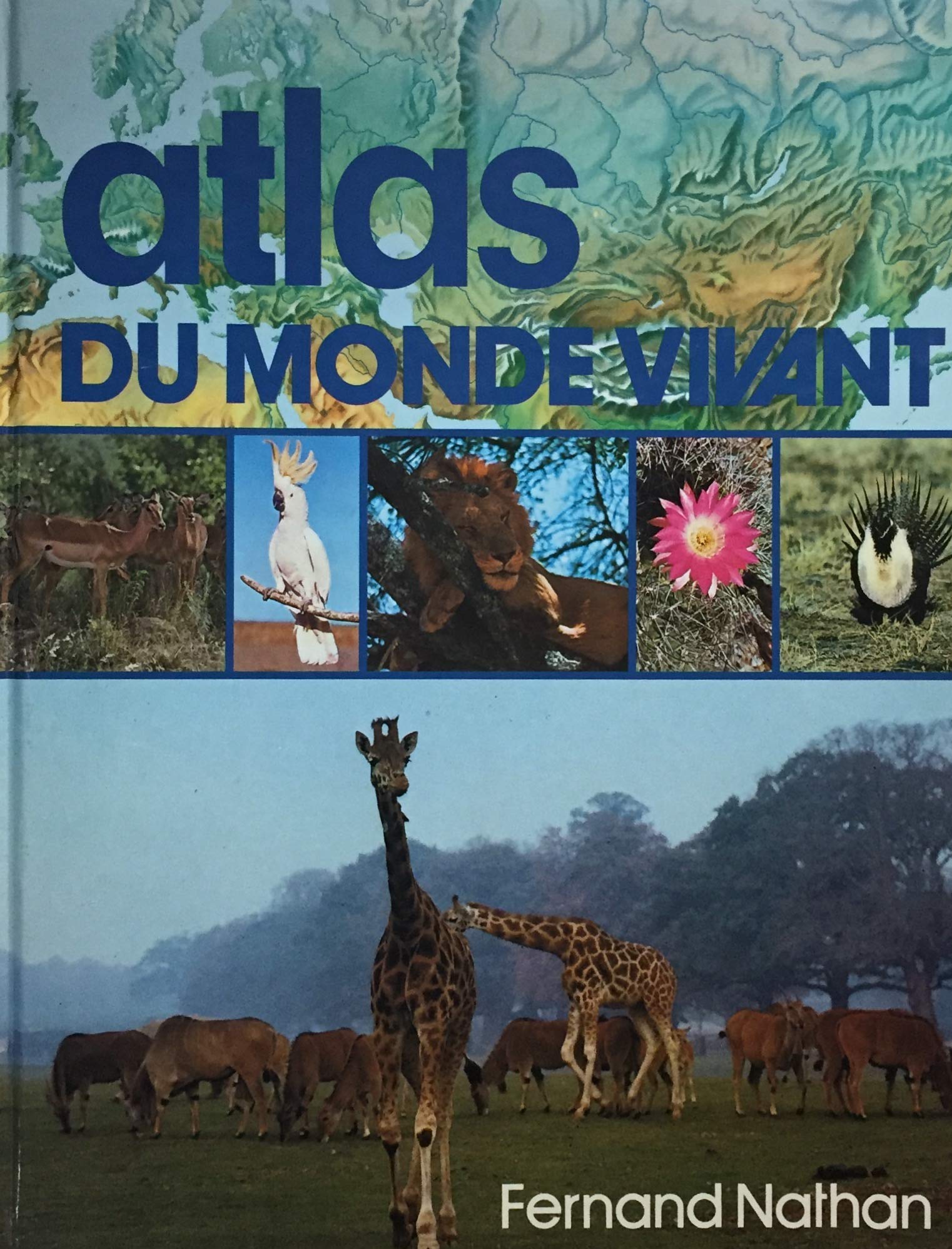 Atlas Du Monde Vivant 9782092900253