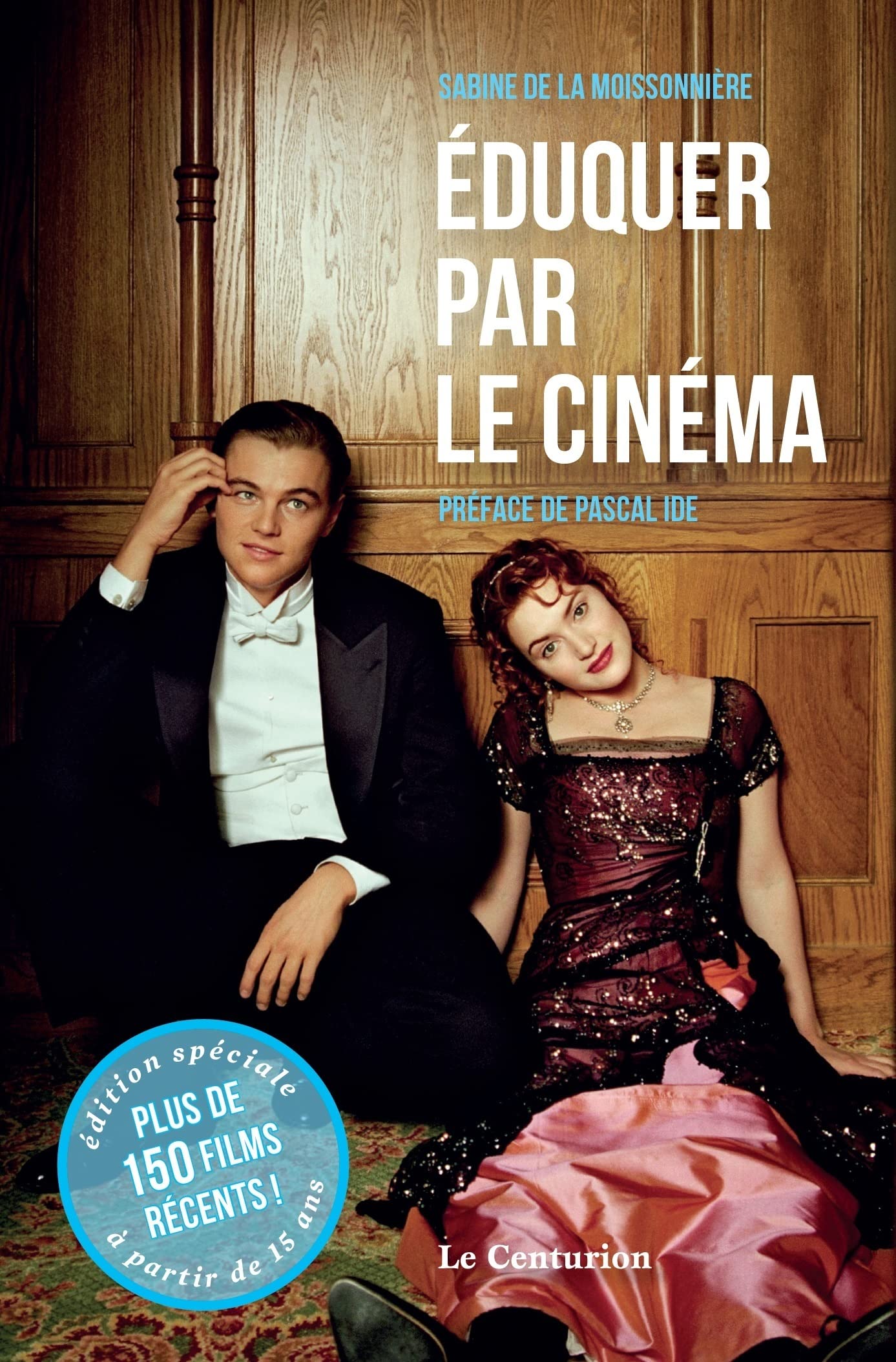 Eduquer par le cinéma Tome 2 9791092801613