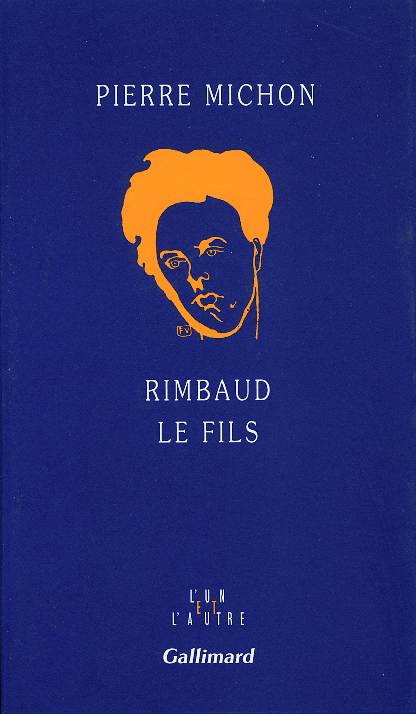 Rimbaud le fils 9782070717408