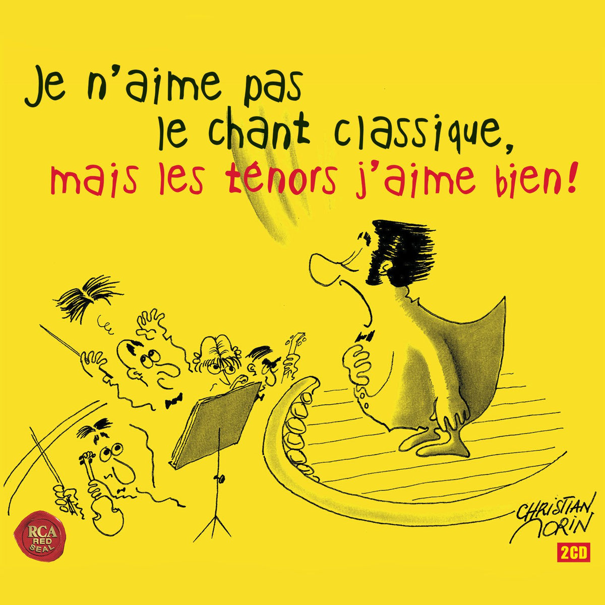 Je N'Aime Pas le Chant Classique, Mais les Ténors J'Aime Bien ! 0888751109421