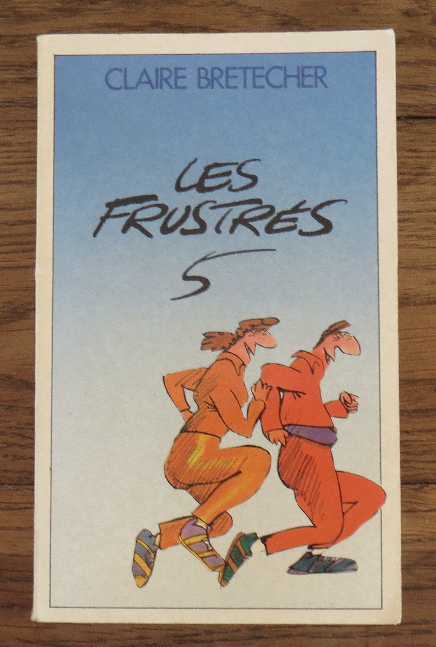 Les Frustrés 9782266019347