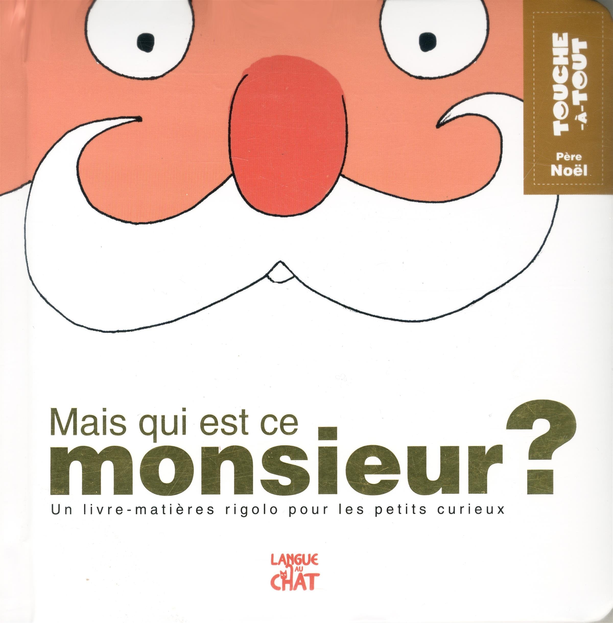 Touche-à-tout rigolo - Mais qui est ce Monsieur ? 9782806304155