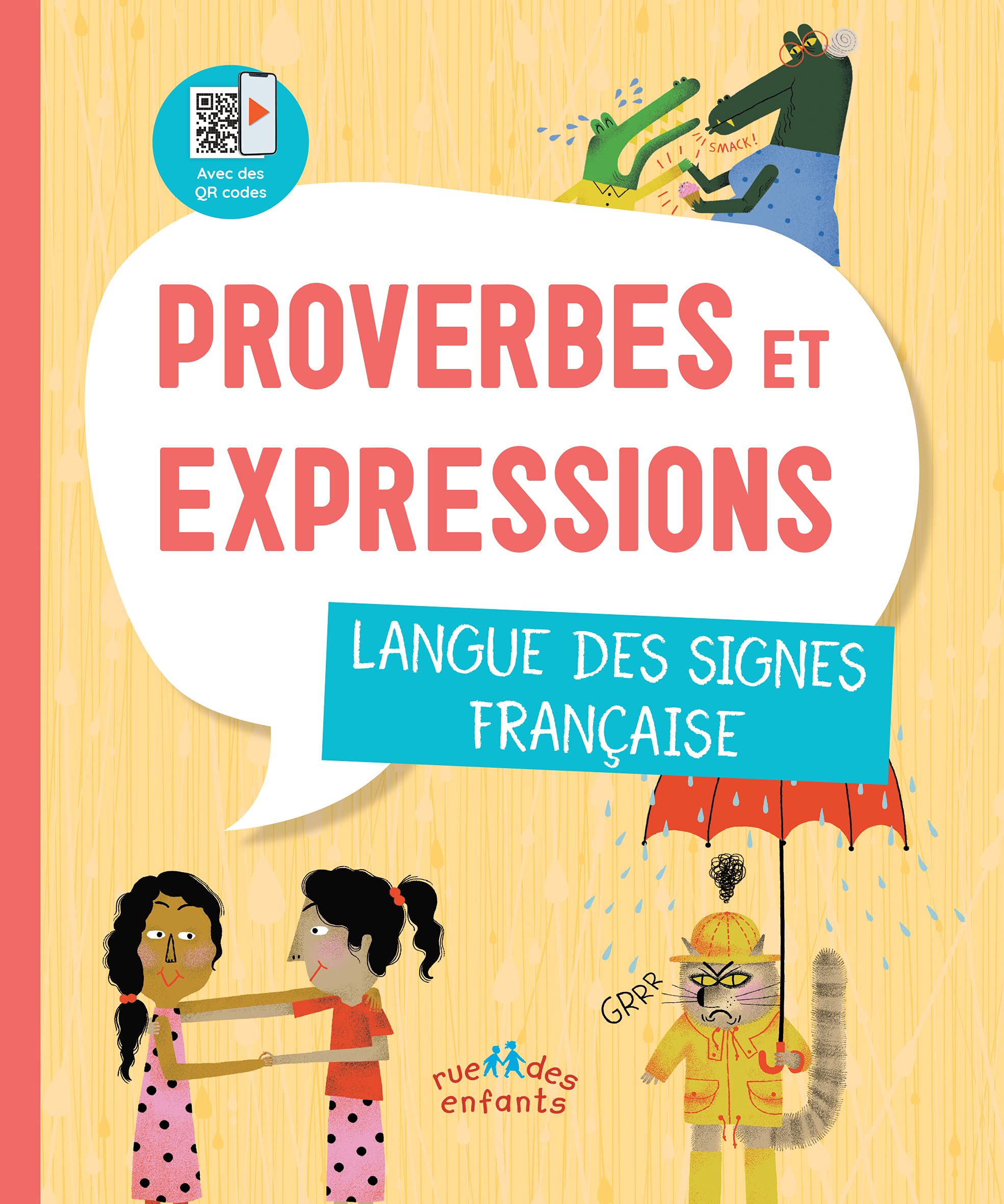 Proverbes et expressions : langue des signes française 9782351813966