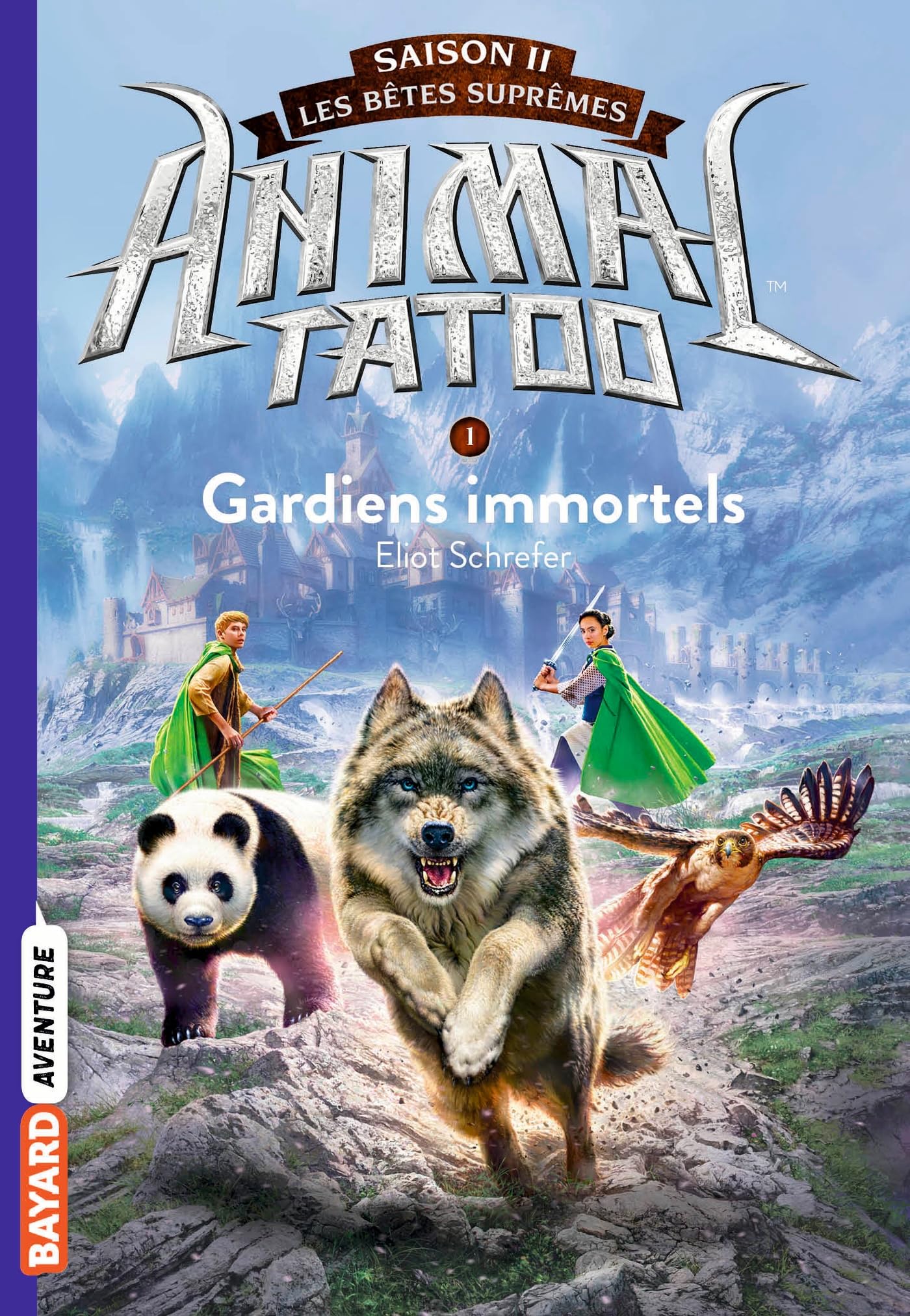 Animal Tatoo saison 2 - Les bêtes suprêmes, Tome 01: Gardiens Immortels 9791036310676