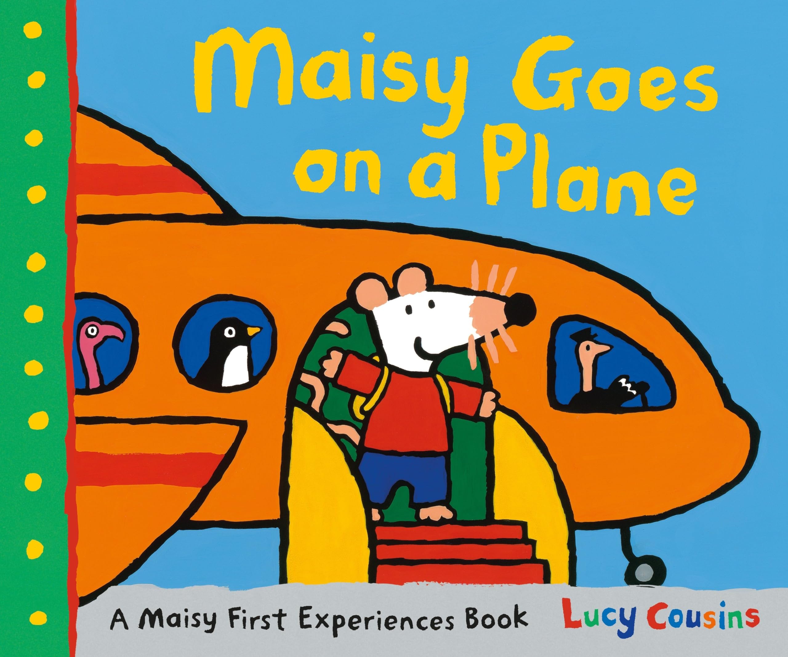 Maisy Goes on a Plane: A Maisy First Experiences Book 9780763697914