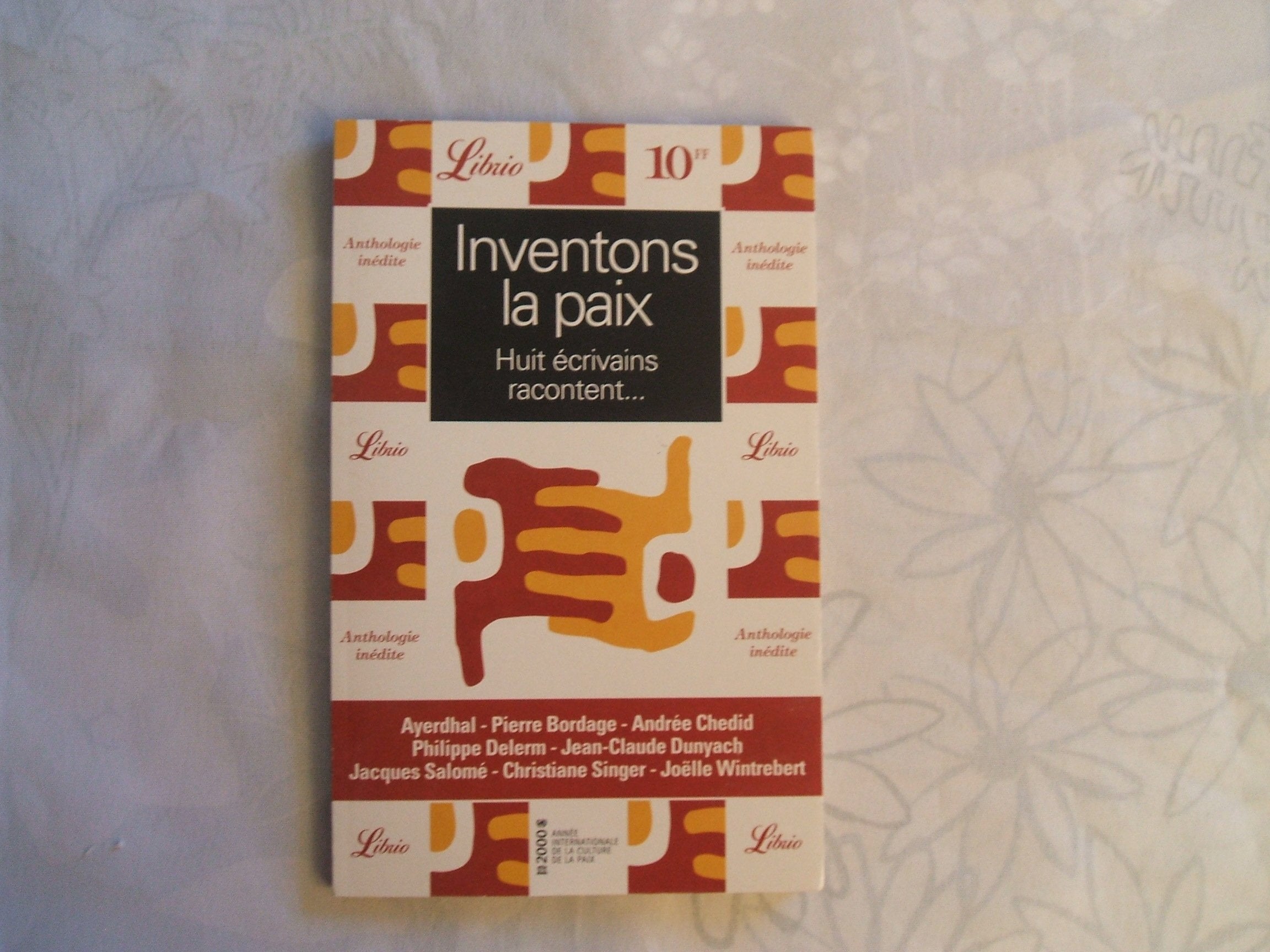 Inventons la paix : huit écrivains racontent ... 9782290300879