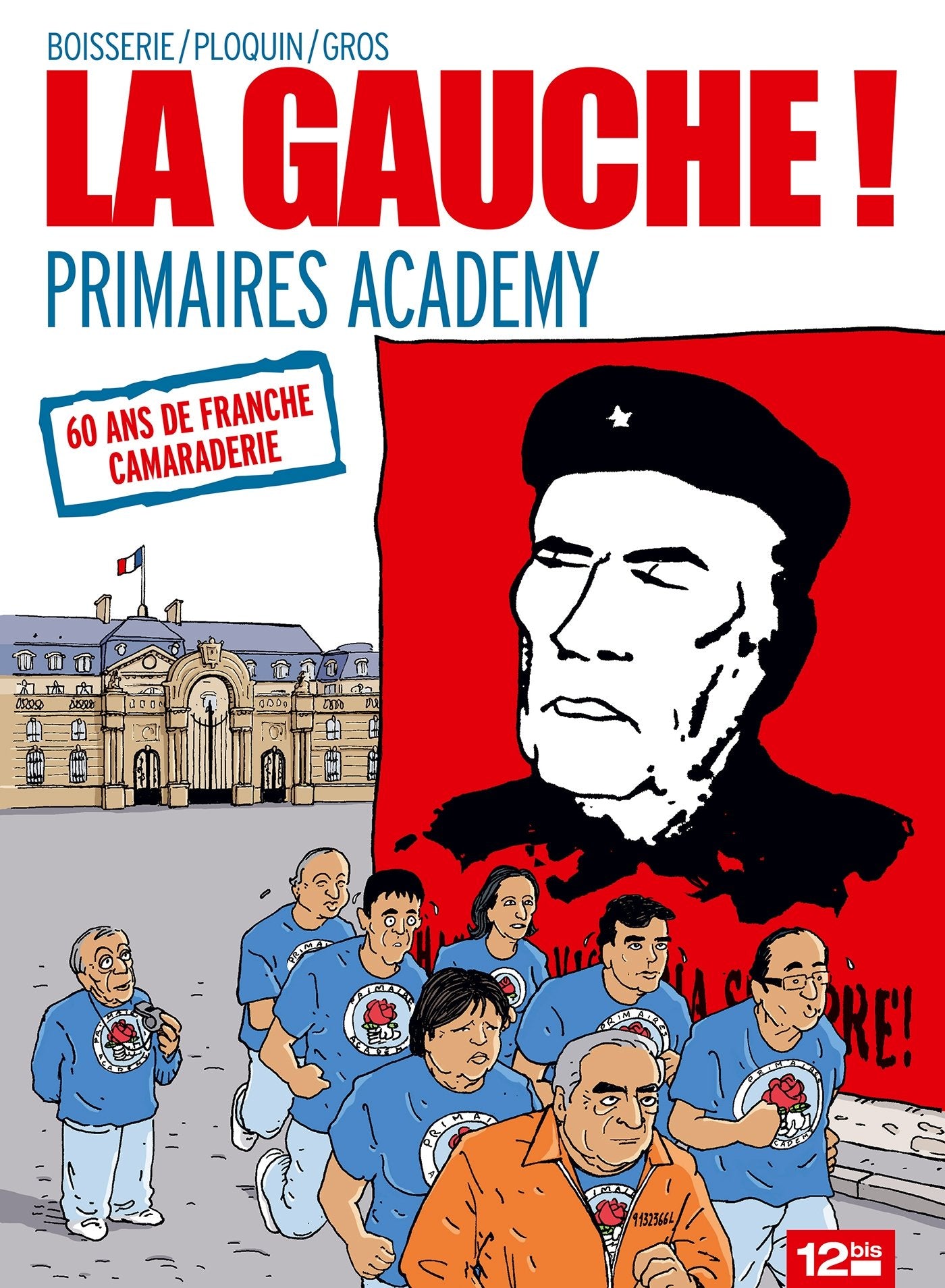 La Gauche: Primaires Academy 9782356482402