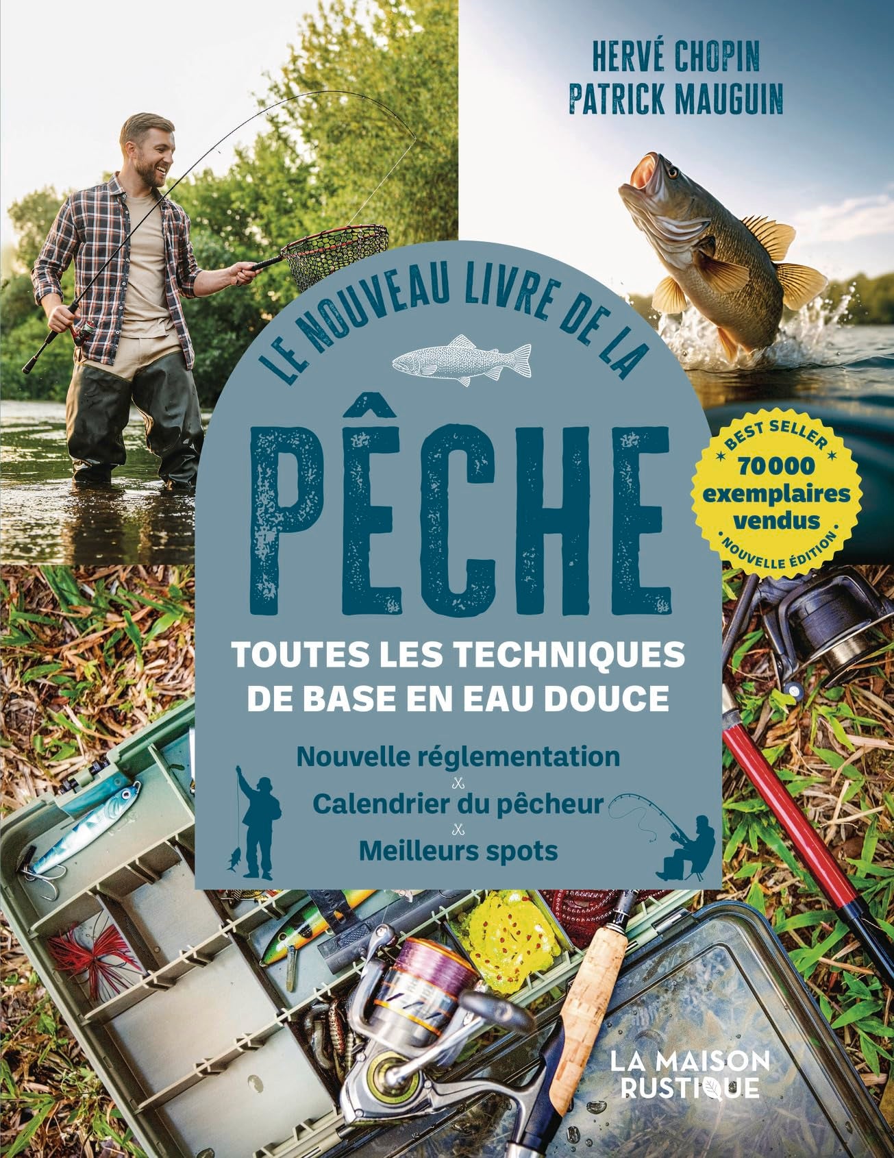 Le nouveau livre de la pêche: Toutes les techniques de base en eau douce-Nouvelle édition 9782080482693