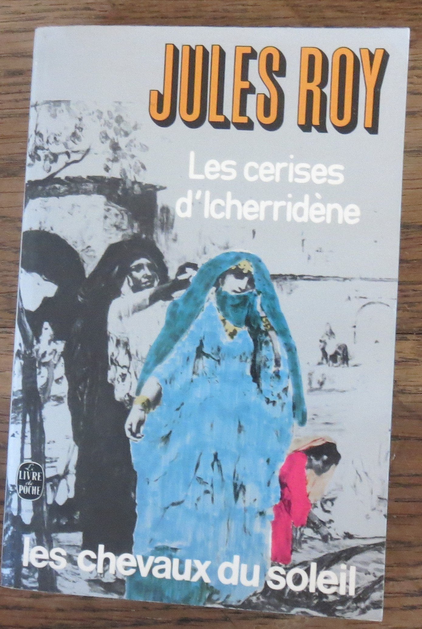 Les Cerises d'Icherridène (Les Chevaux du soleil...) 9782253018131