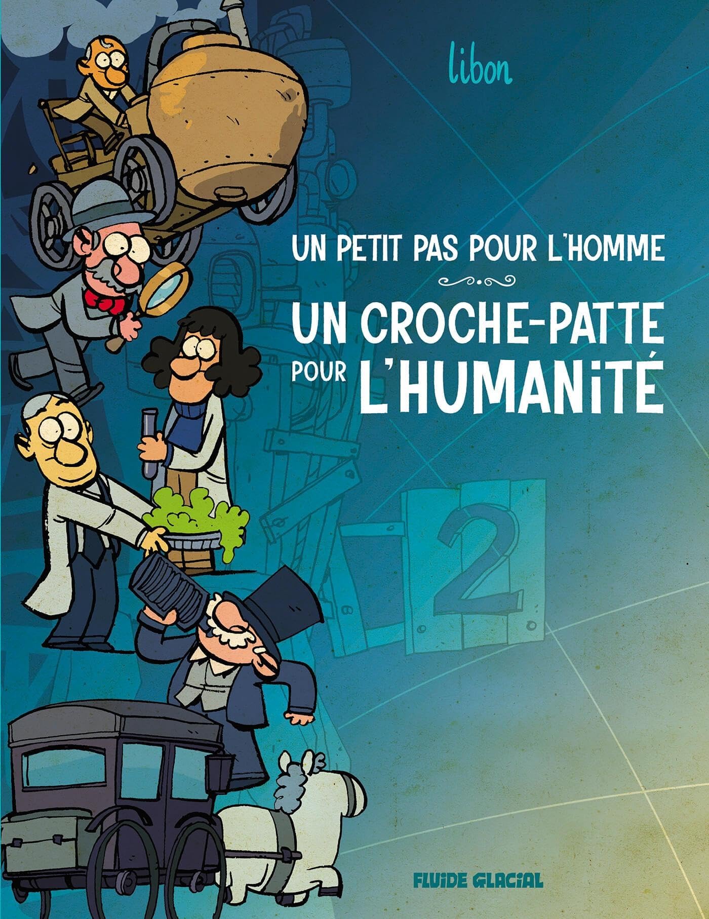 Un petit pas pour l'homme, un croche-patte pour l'humanité - tome 02 9791038205888