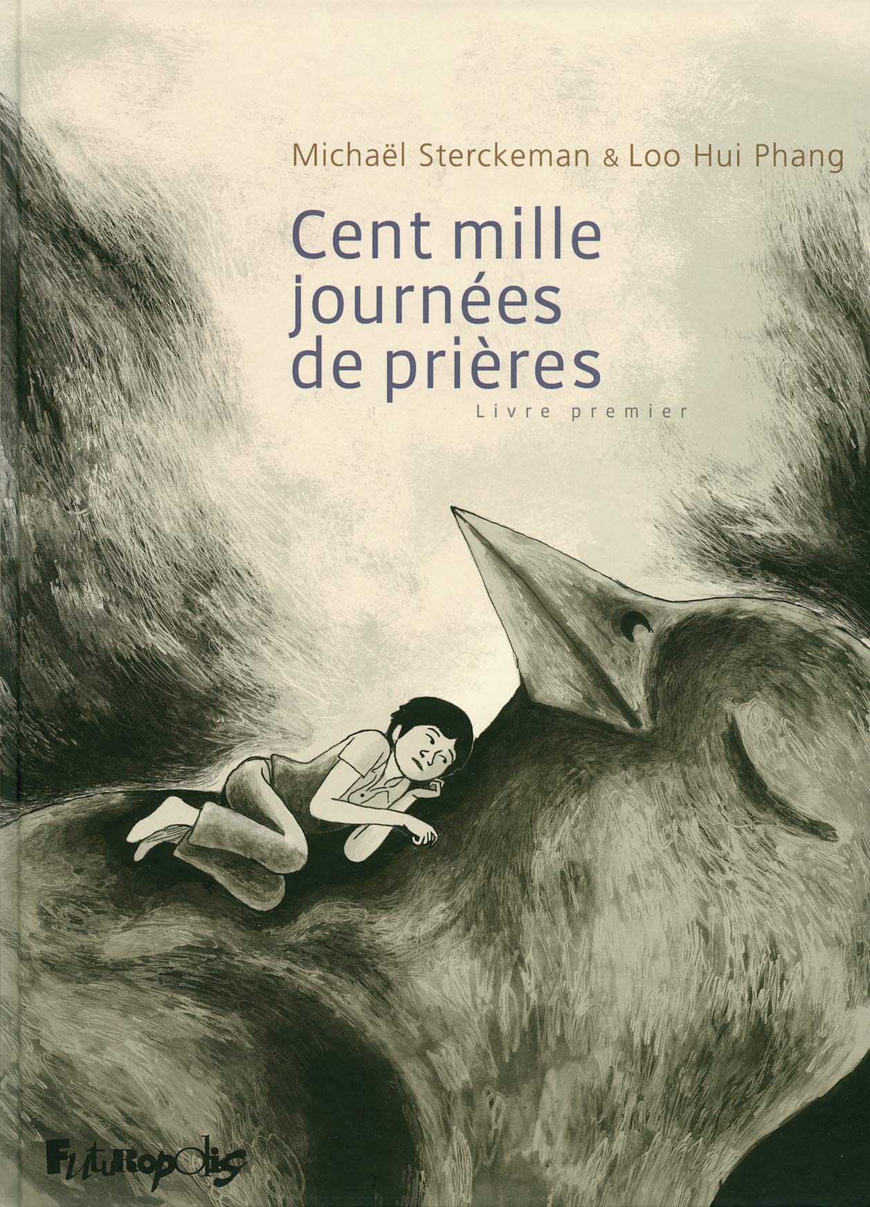 Cent mille journées de prières: Livre premier (1) 9782754803793