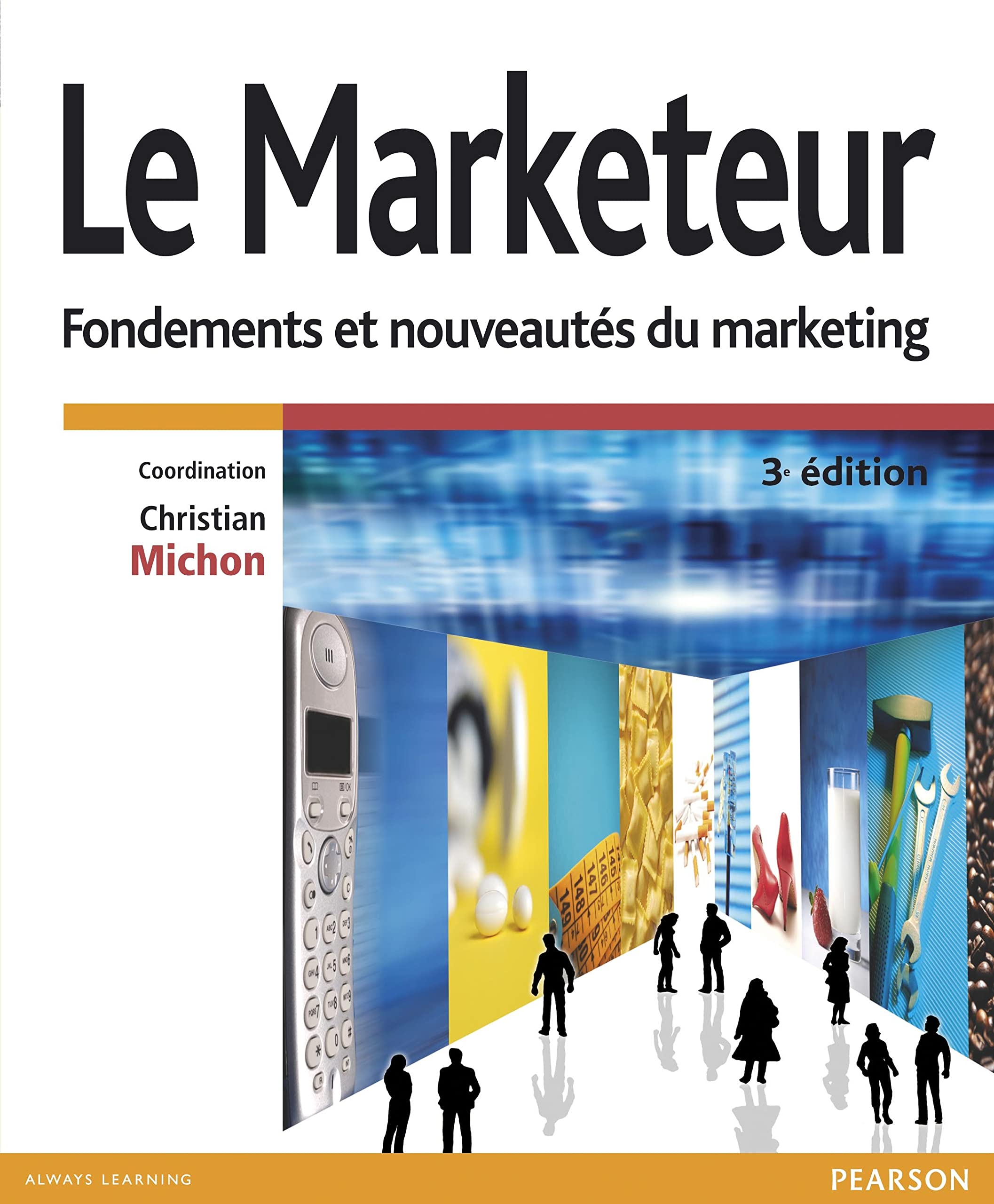 LE MARKETEUR 3E ED 9782744074691