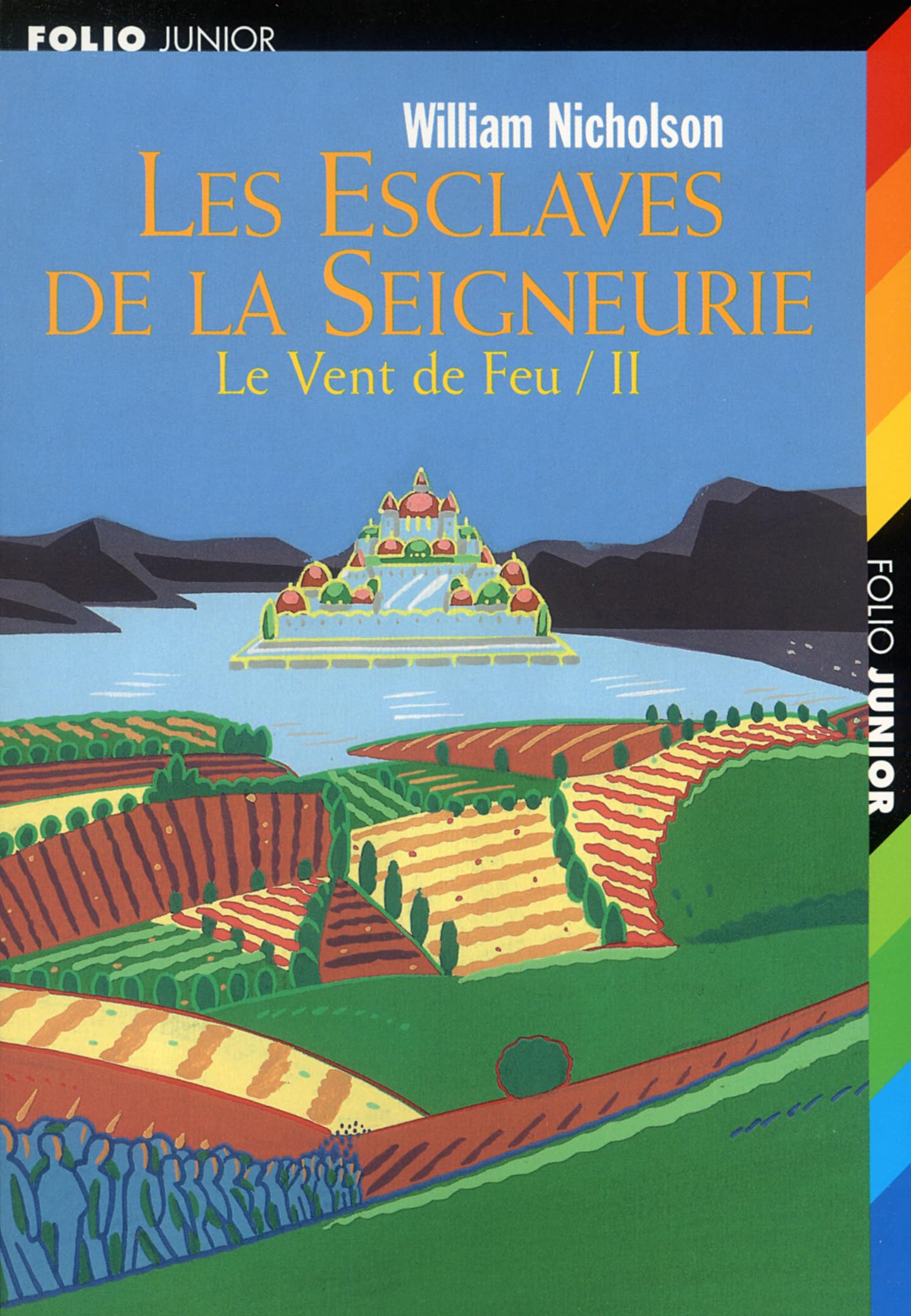 Le Vent du Feu, tome 2 : Les Esclaves de la Seigneurie 9782070535781