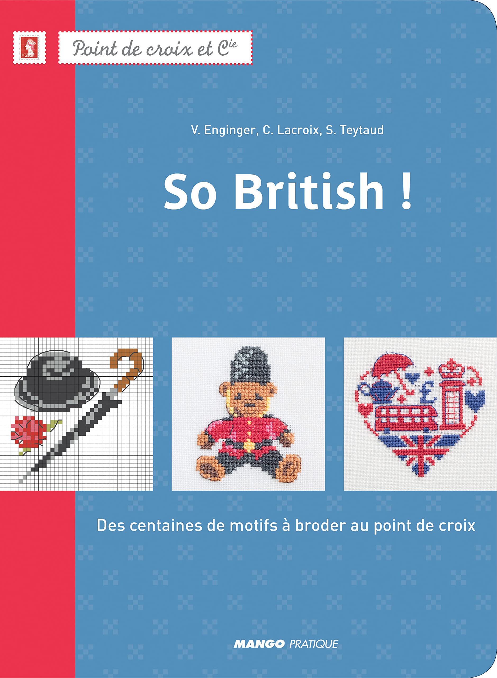 So British !: Des centaines de motifs à broder au point de croix 9782812501388