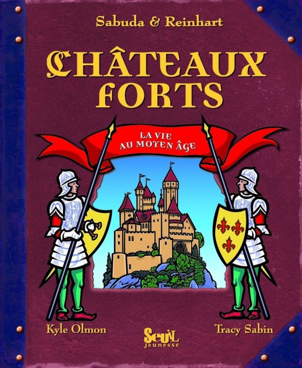 Chateaux forts: La vie au Moyen Age 9782020963411