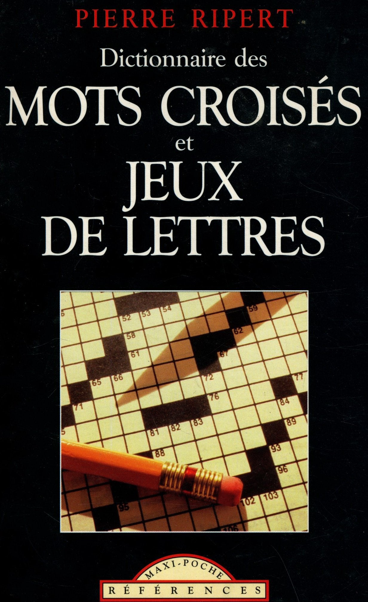 Dictionnaire des mots croisés et jeux de lettres 9782743409685