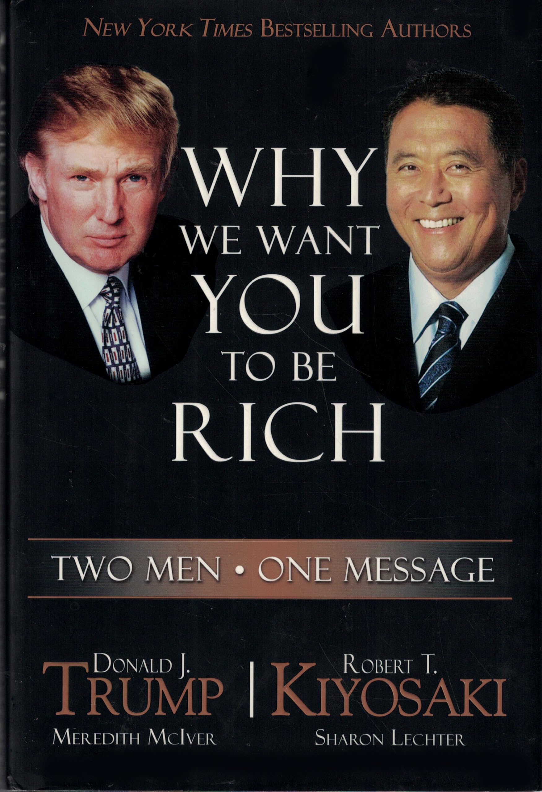 Why We Want You to Be Rich: Two Men, One Message 9781933914022