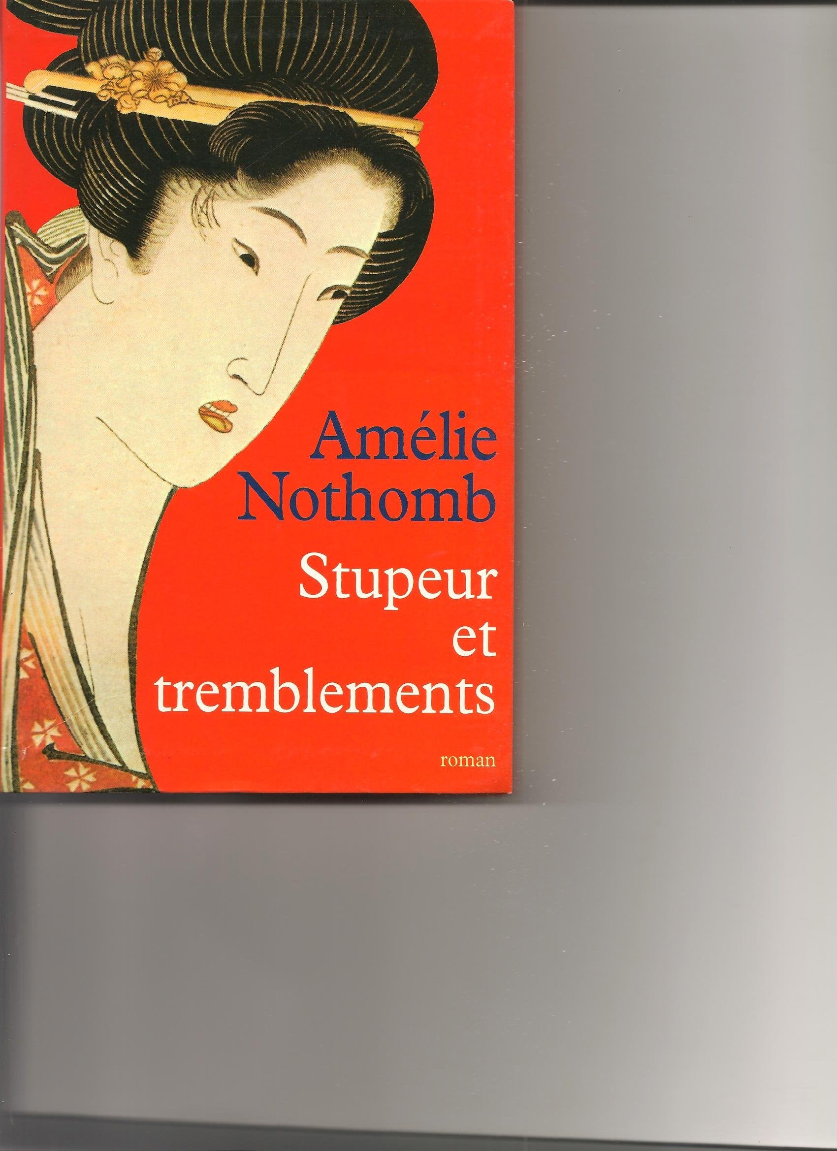 Stupeur et tremblements. Roman. 9782702837757