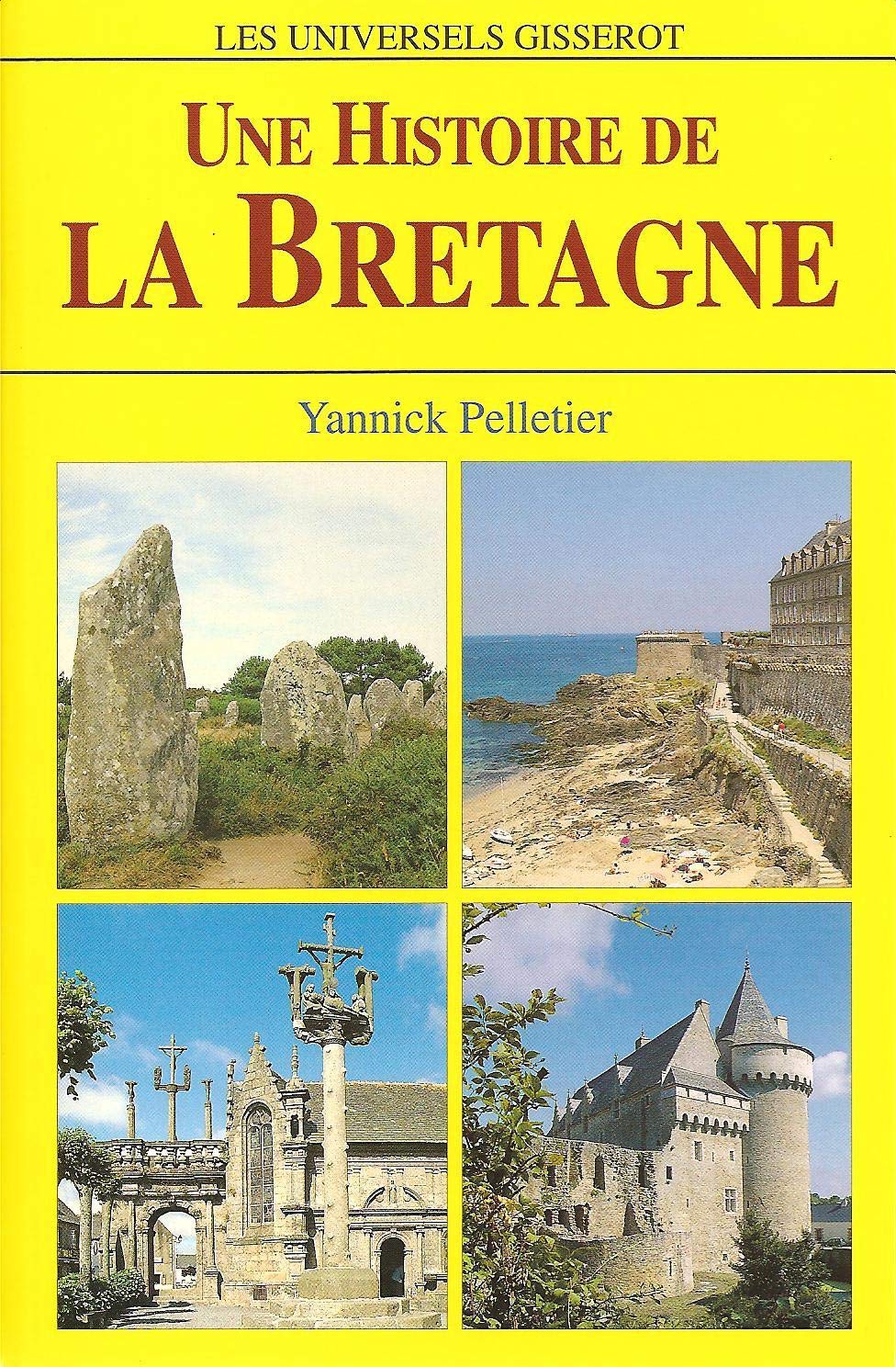 Une histoire de la Bretagne 9782877470742