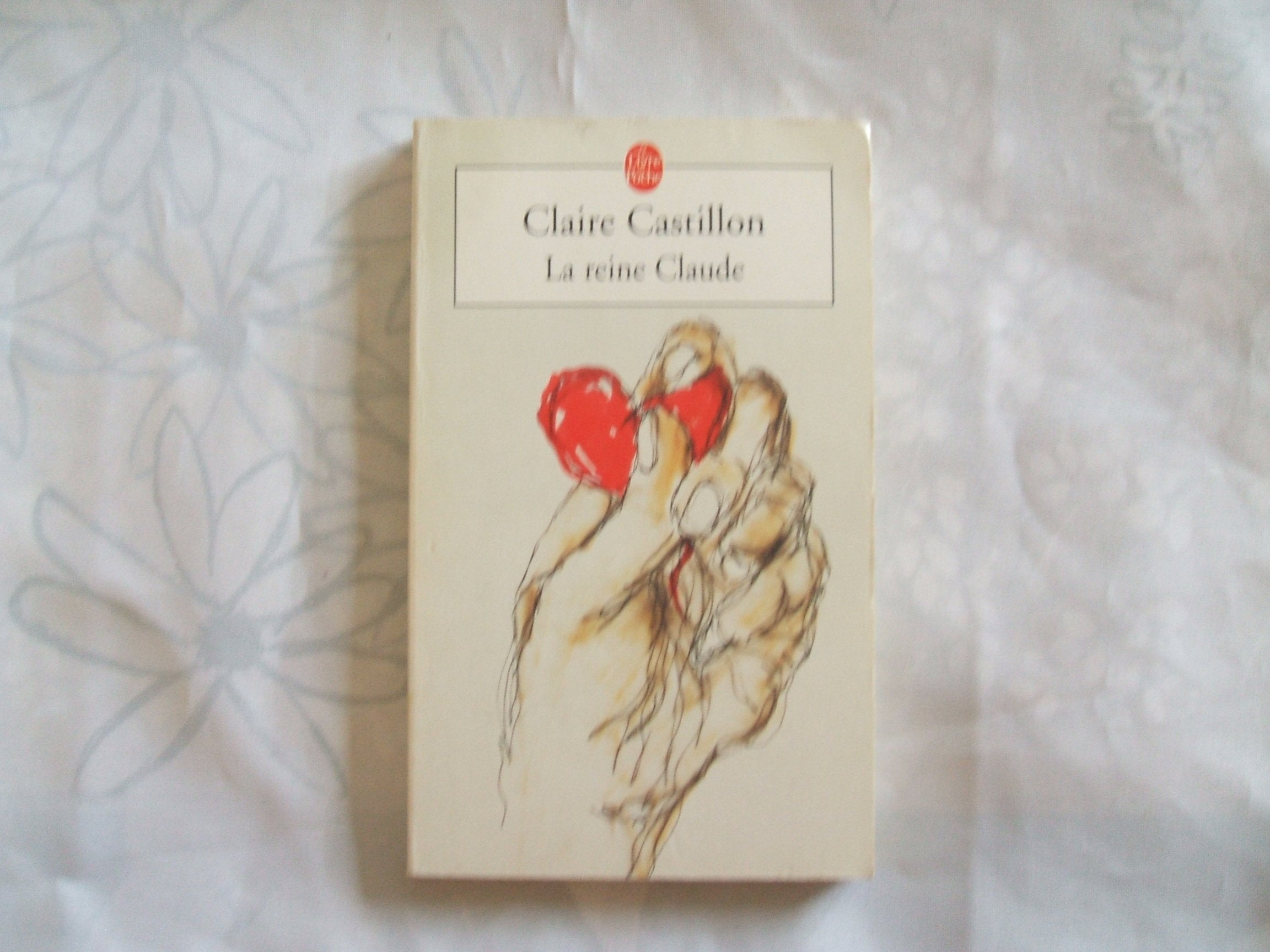 La Reine Claude 9782253072867