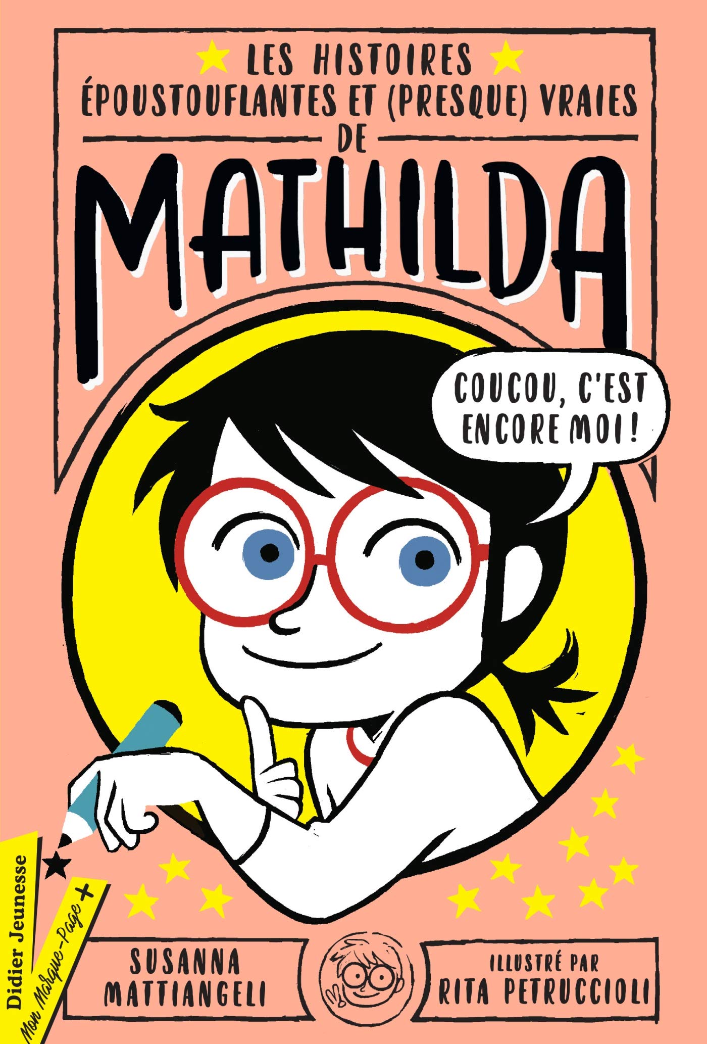 Les Histoires époustouflantes et (presque) vraies de Mathilda 9782278098439